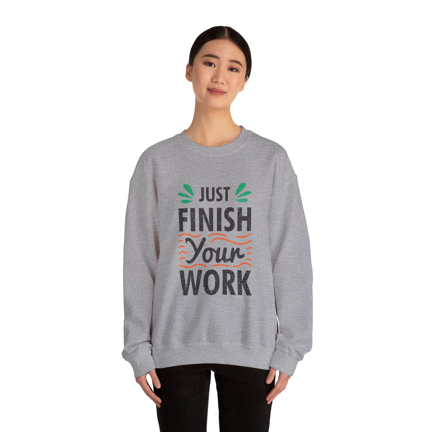 Just Finish Your Work Unisex Heavy Blend™ Crewneck Sweatshirt