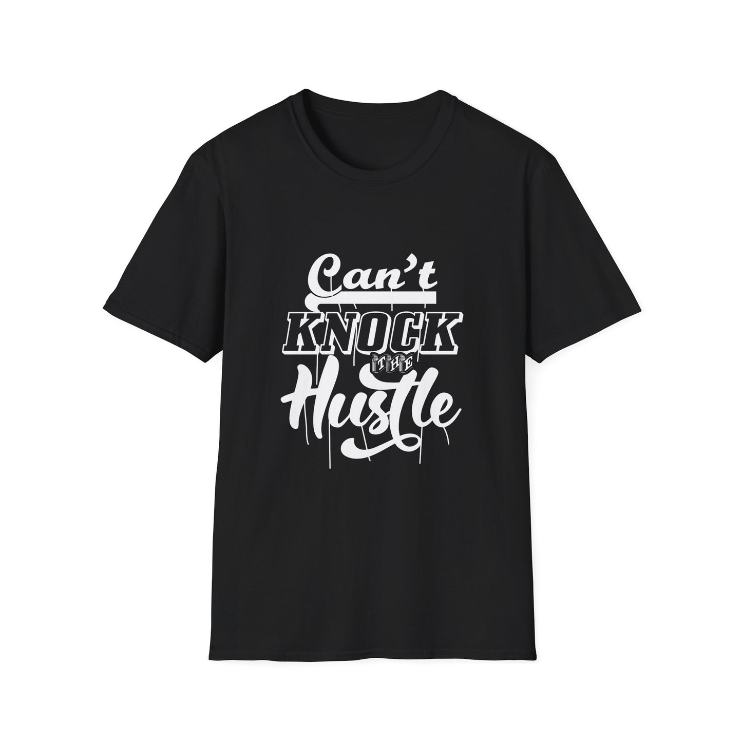 Can't Knock The Hustle Unisex Softstyle T-Shirt
