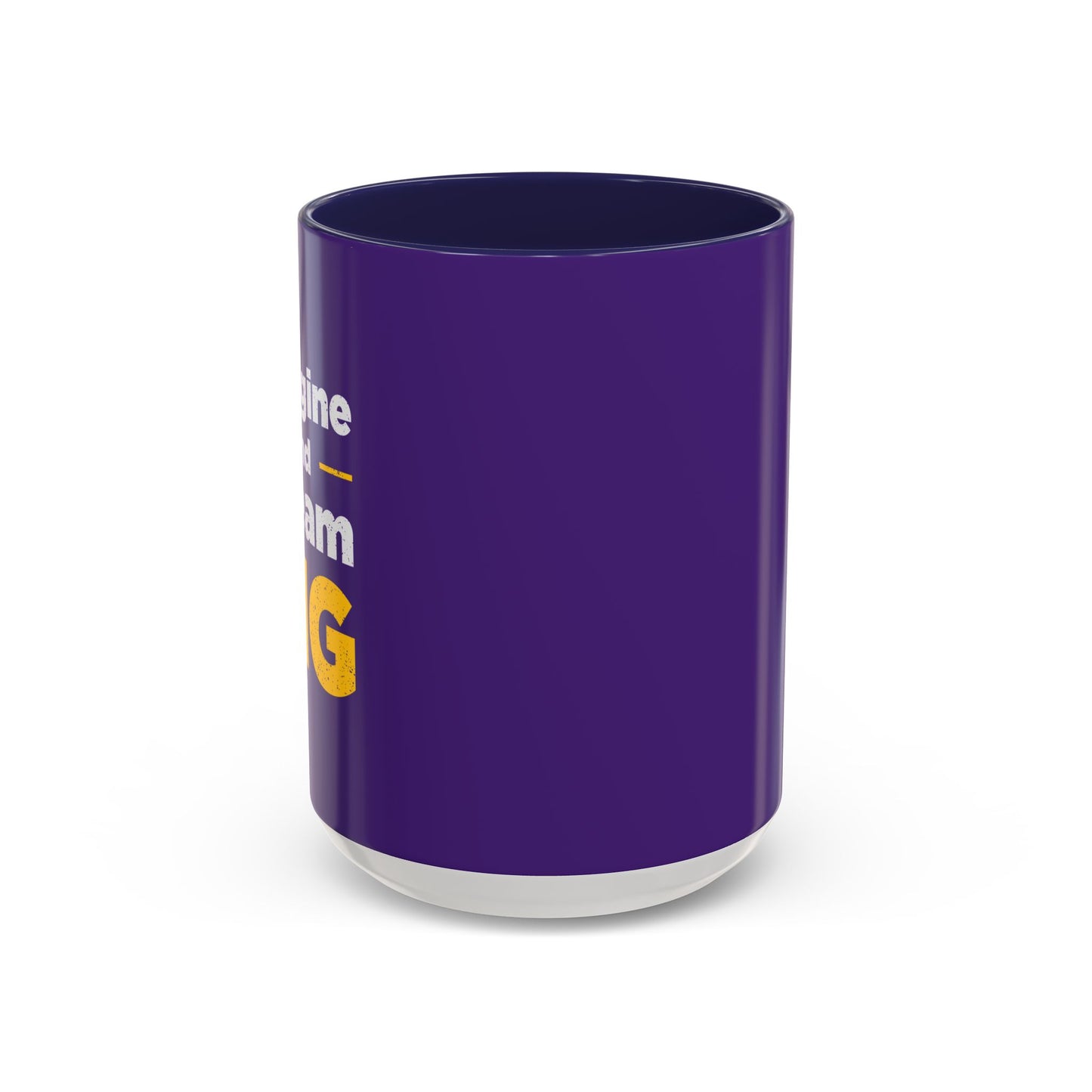 Imagine And Dream Big Accent Coffee Mug (11, 15oz)