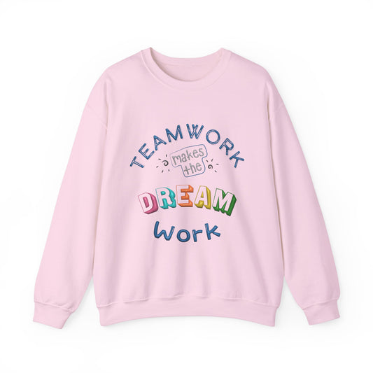 Team Work Makes The Dream Work Unisex Heavy Blend™ Crewneck Sweatshirt