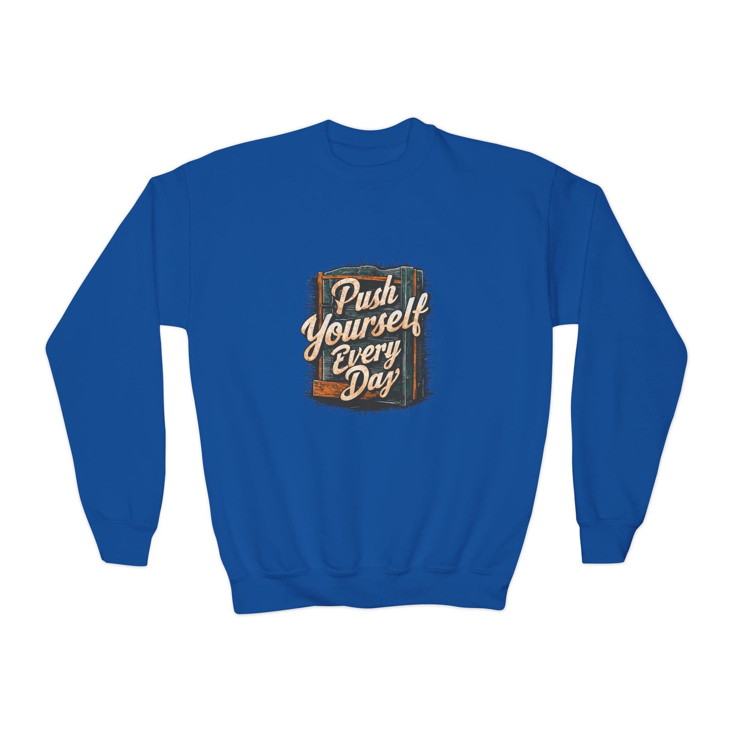 Push Yourself Every Day Youth Crewneck Sweatshirt