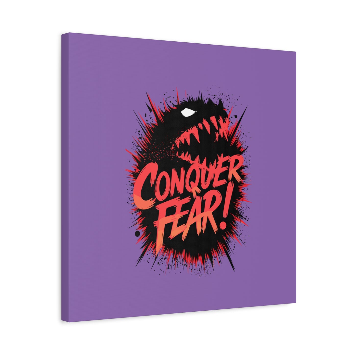 Conquer Fear! Matte Canvas, Stretched, 1.25"