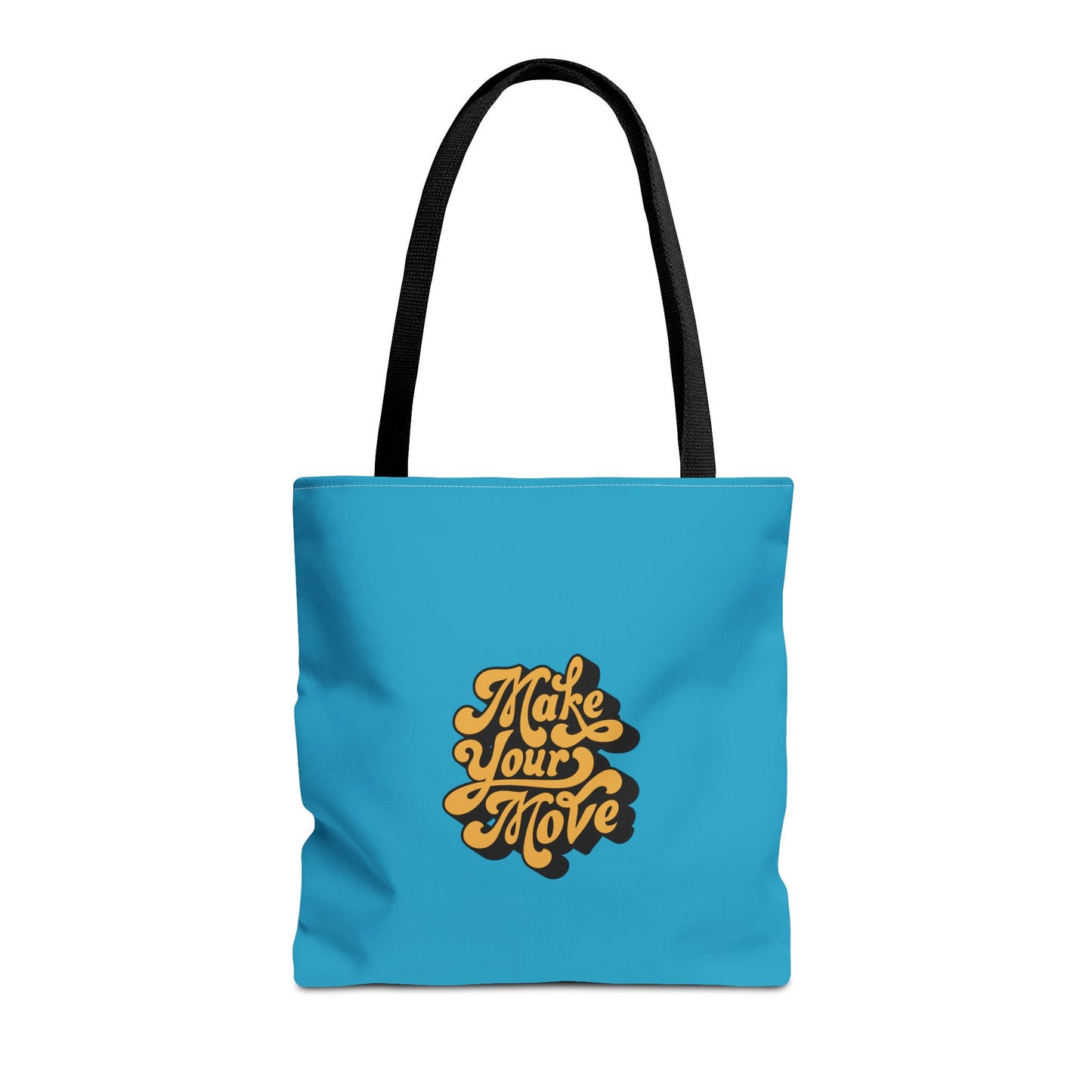 Make Your Move Tote Bag (AOP)