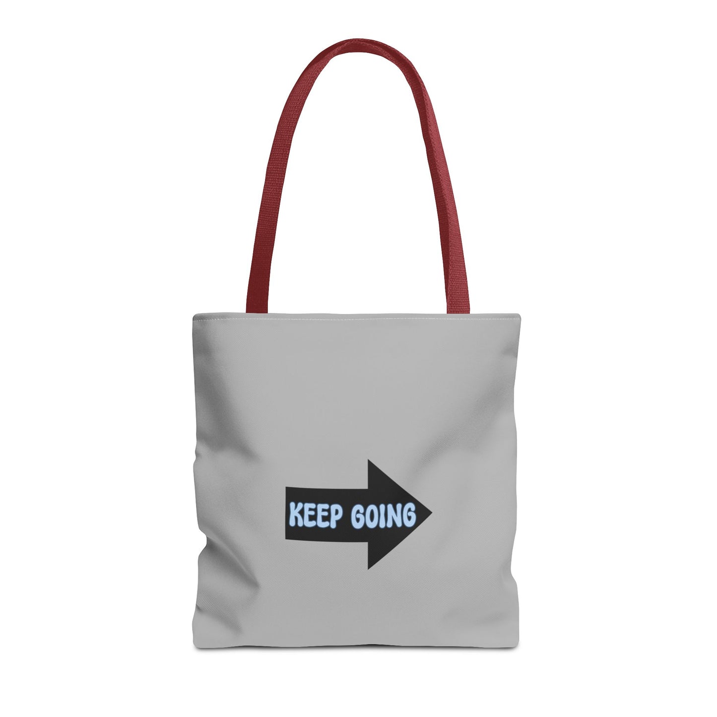 Keep Going Tote Bag (AOP)