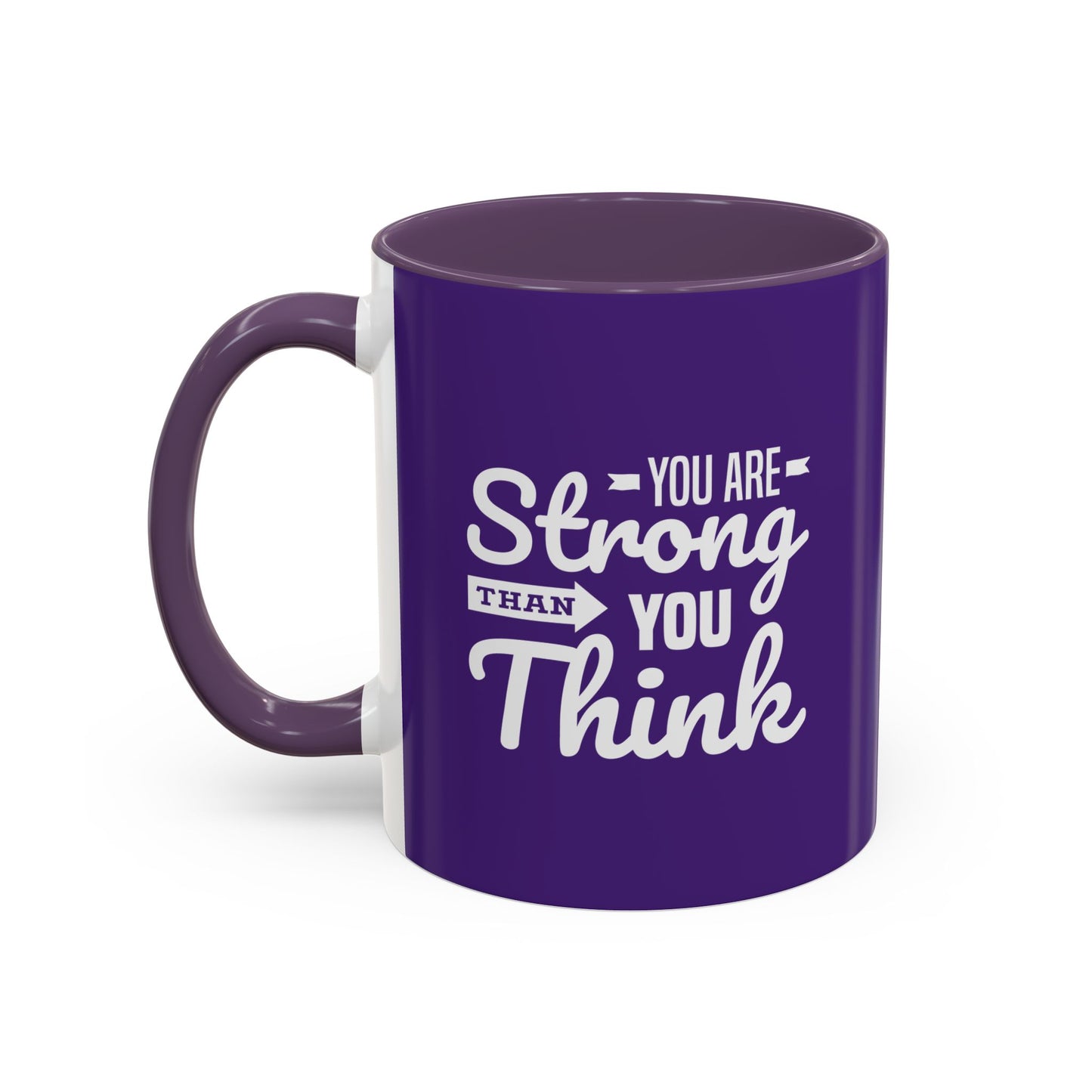 You Are Strong Than You Think Accent Coffee Mug (11, 15oz)