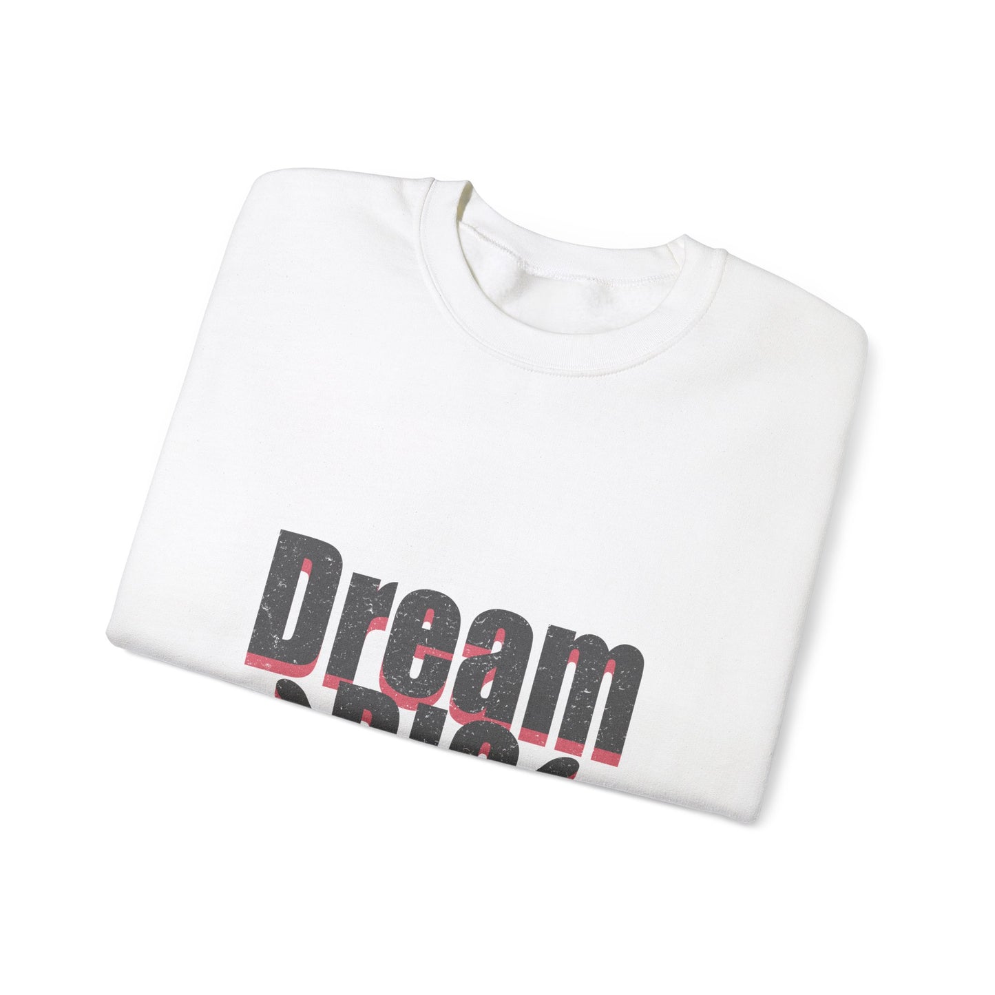 Dream Big Distressed Unisex Heavy Blend™ Crewneck Sweatshirt