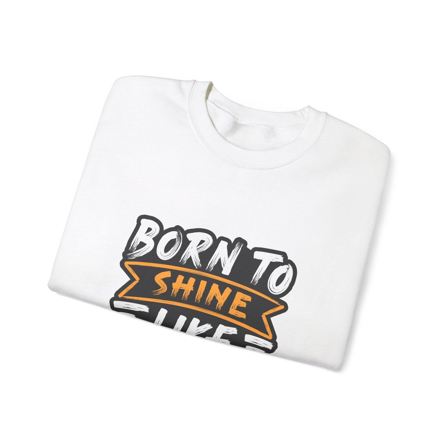 Born To Shine Like The Stars Unisex Heavy Blend™ Crewneck Sweatshirt