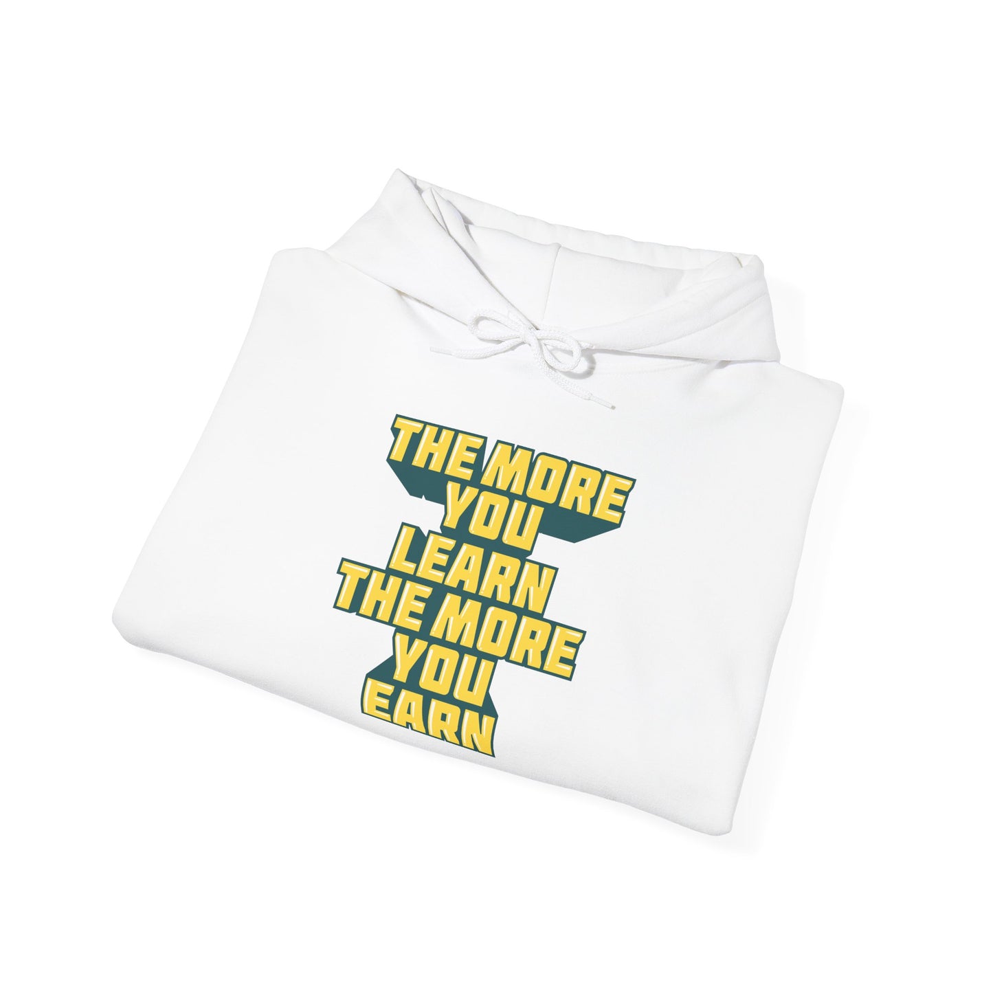 The More You Learn The More You Earn Unisex Heavy Blend™ Hooded Sweatshirt
