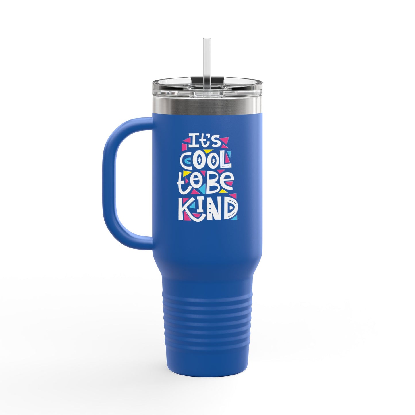 It's Cool To Be Kind Insulated Travel Mug, 40oz
