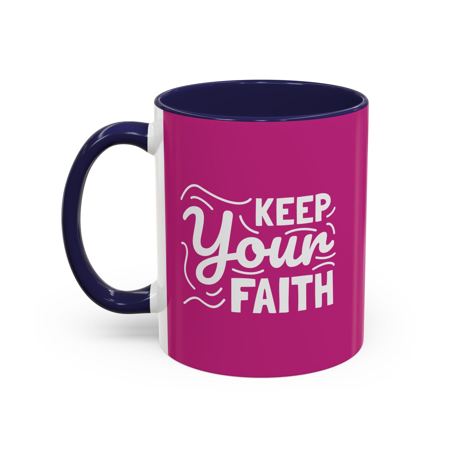 Keep Your Faith Accent Coffee Mug (11, 15oz)