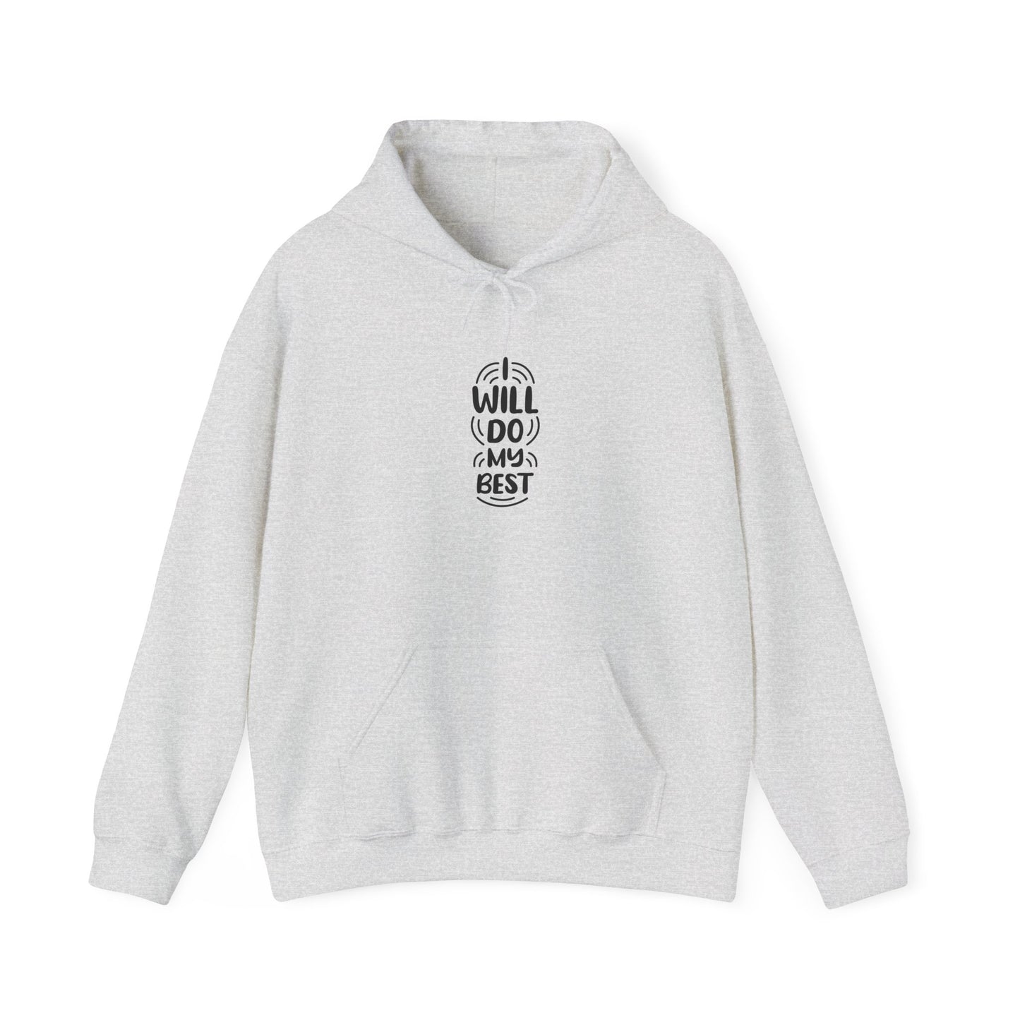 I Will Do My Best Unisex Heavy Blend™ Hooded Sweatshirt