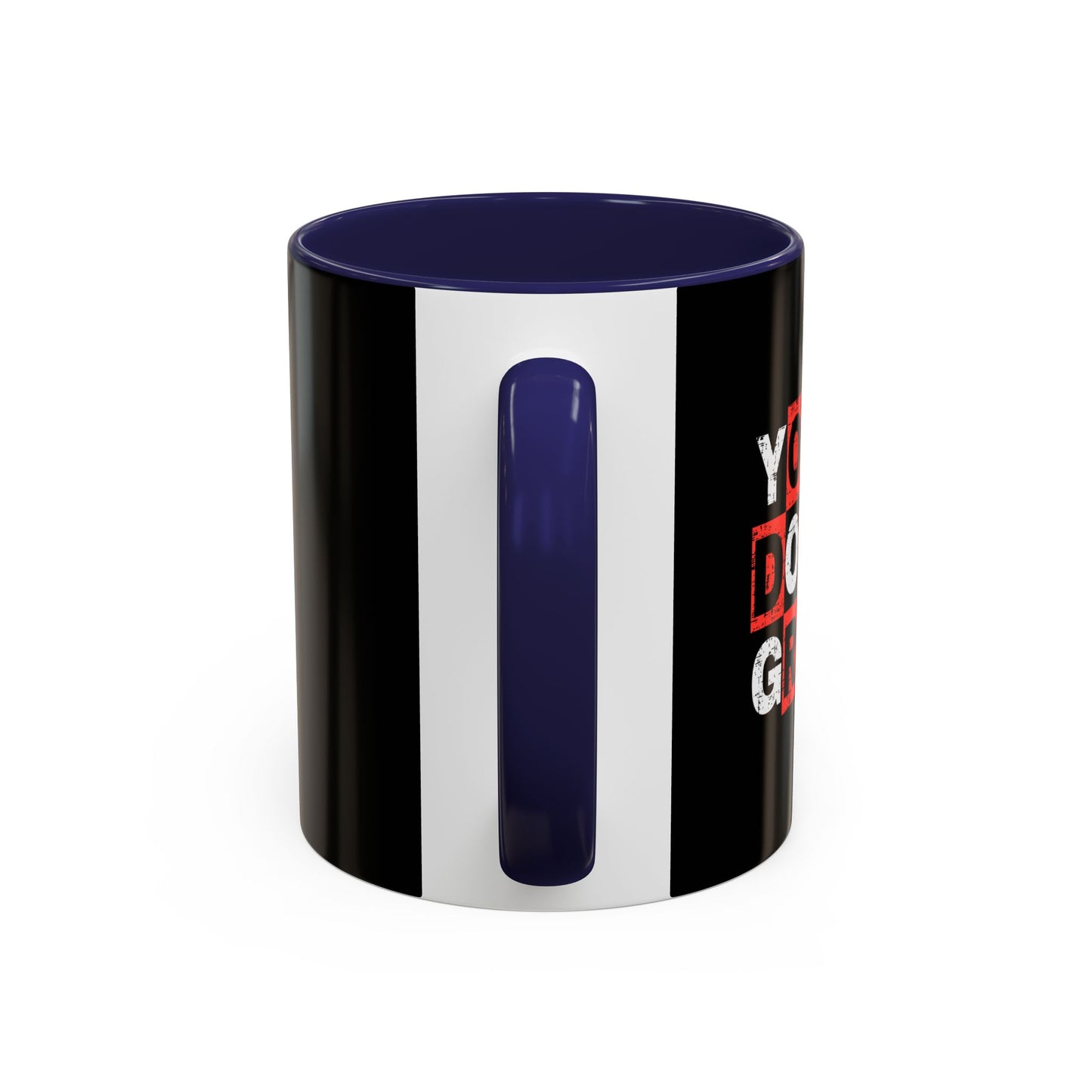 Youre Doing Great Accent Coffee Mug (11, 15oz)