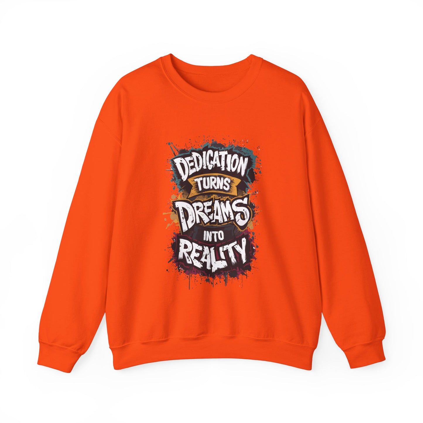 Dedication Turns Dreams Into Reality Unisex Heavy Blend™ Crewneck Sweatshirt