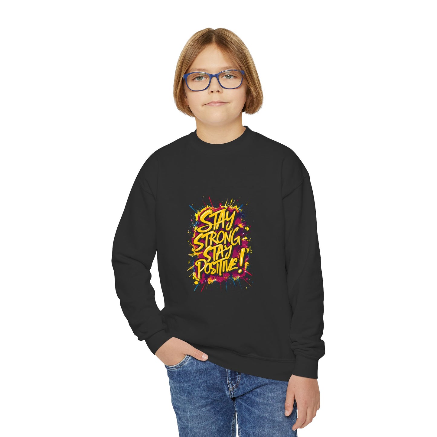 Stay Strong Stay Positive! Youth Crewneck Sweatshirt