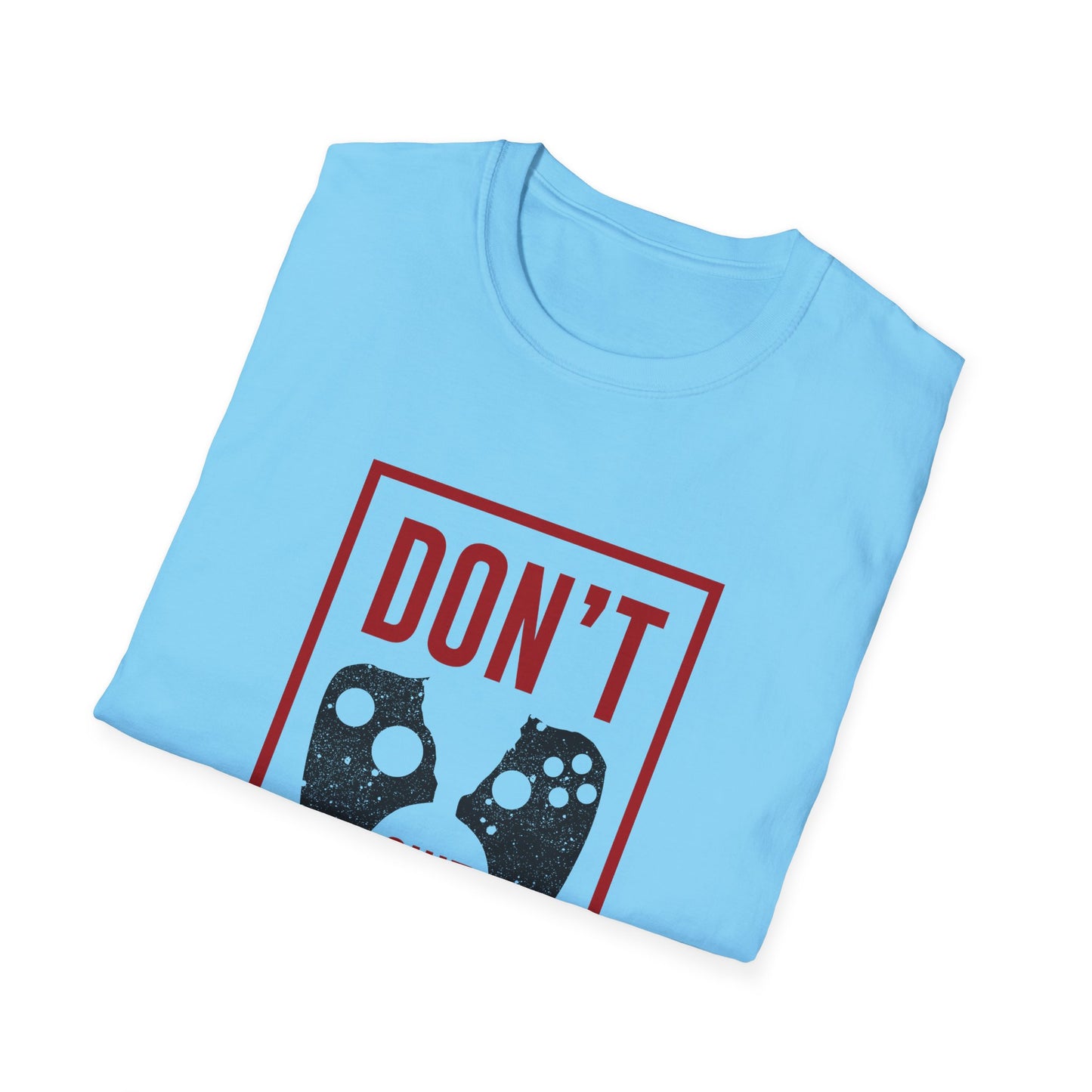 Don't Quit The Game Unisex Softstyle T-Shirt