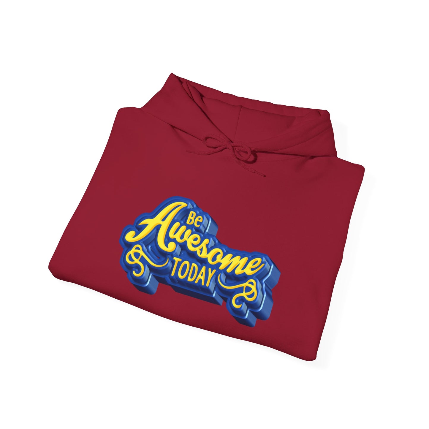 Be Awesome Today Unisex Heavy Blend™ Hooded Sweatshirt