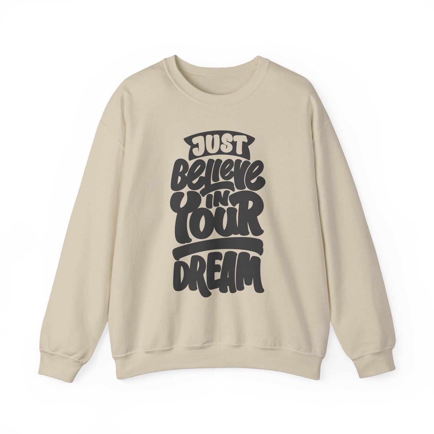 Just Believe In Your Dream Unisex Heavy Blend™ Crewneck Sweatshirt