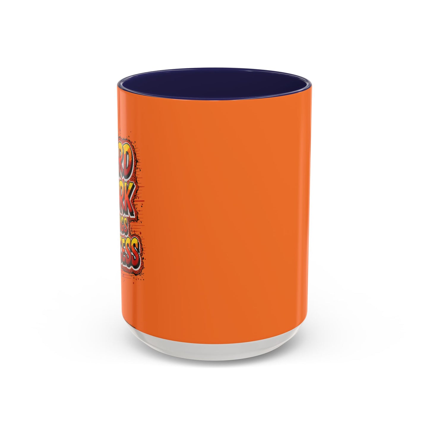 Hard Work Brings Success Accent Coffee Mug (11, 15oz)