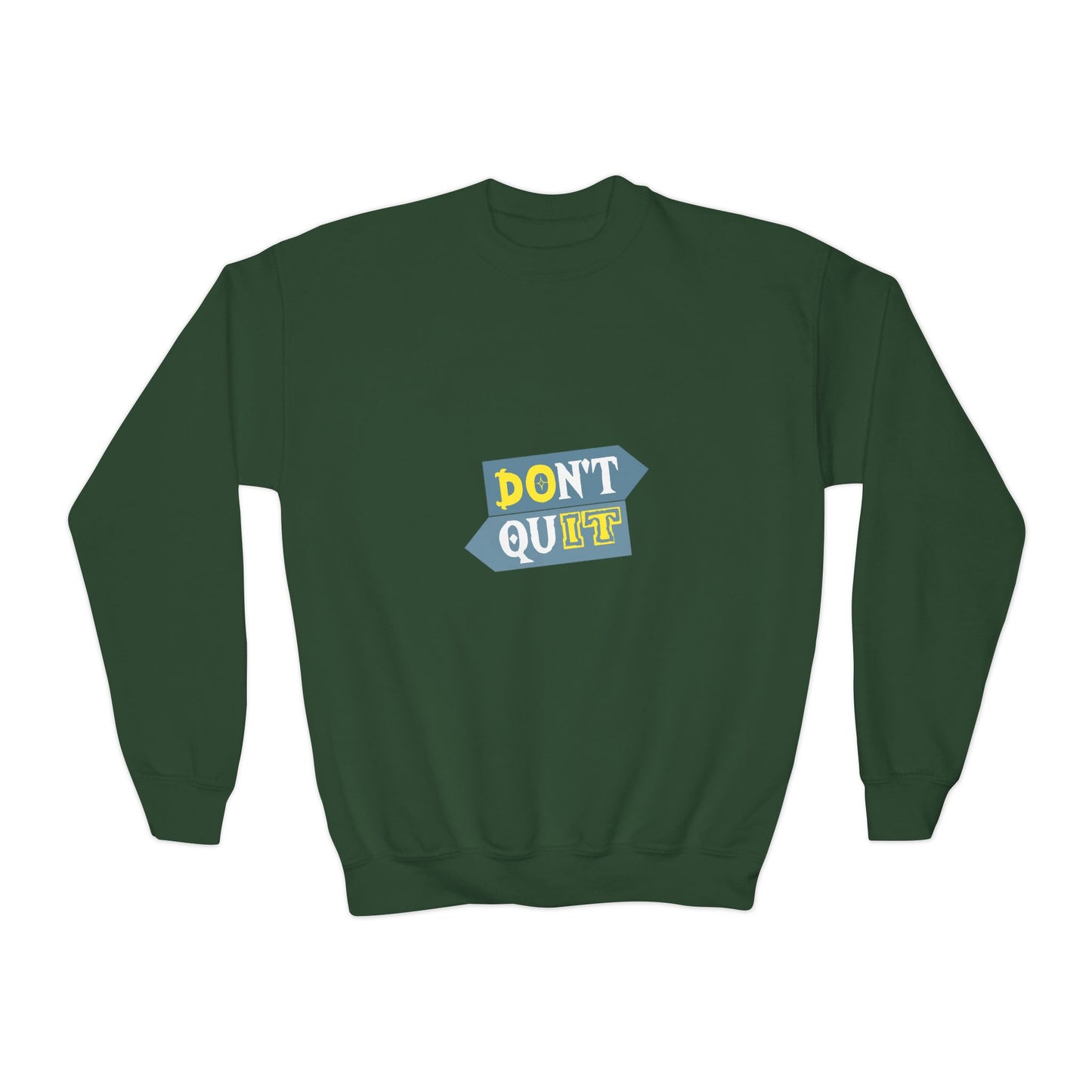 Don't Quit Youth Crewneck Sweatshirt