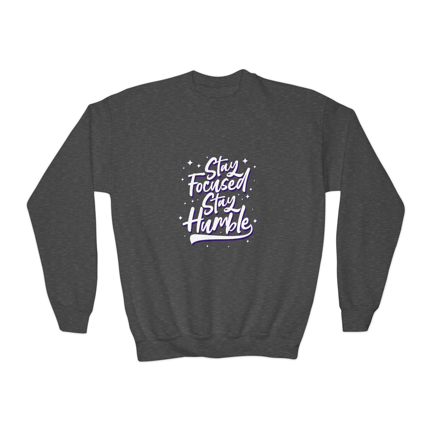 Stay Focused Stay Humble Youth Crewneck Sweatshirt