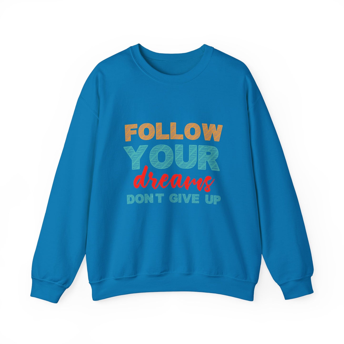 Follow Your Dreams Unisex Heavy Blend™ Crewneck Sweatshirt