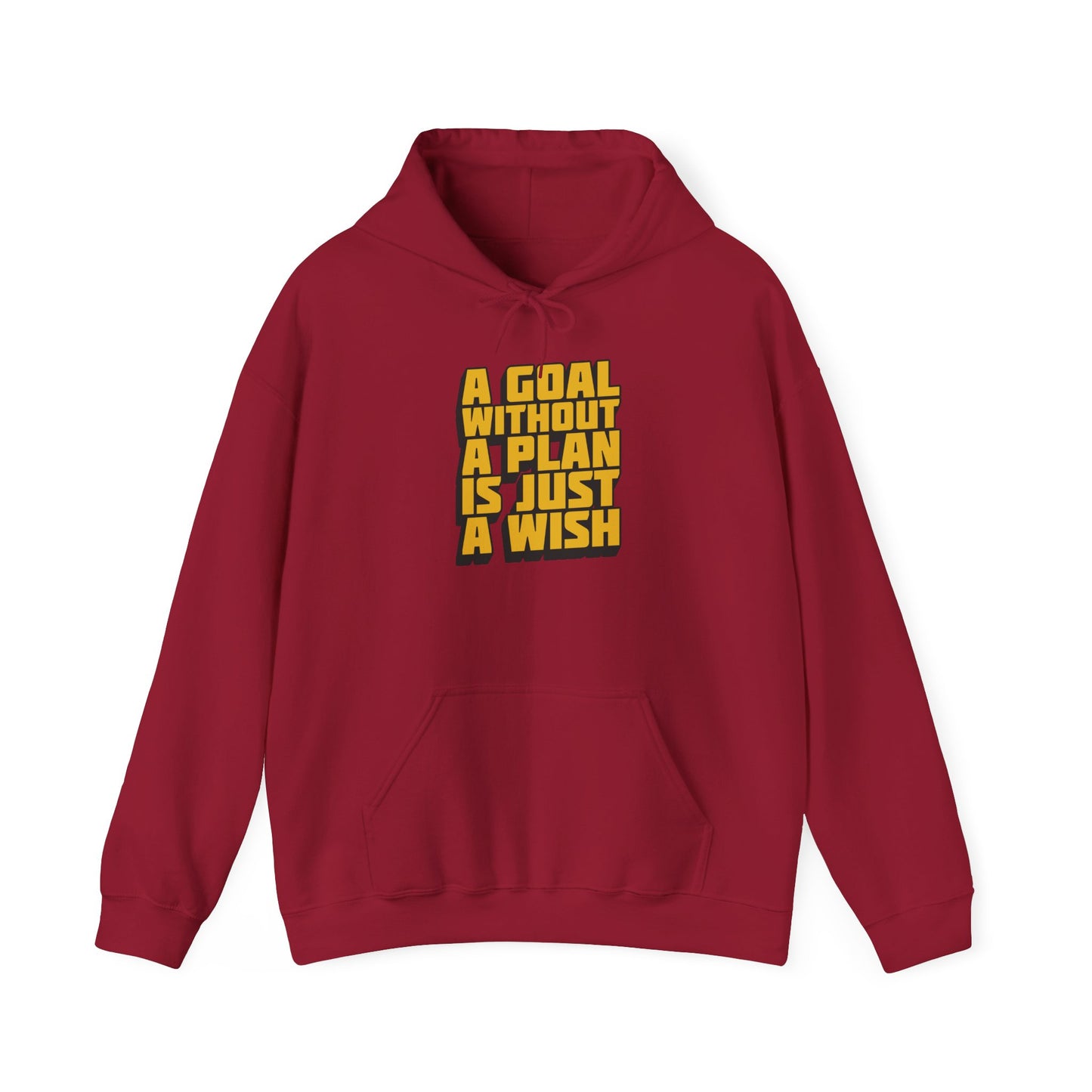 A Goal Without A Plan Is Just A Wish Unisex Heavy Blend™ Hooded Sweatshirt