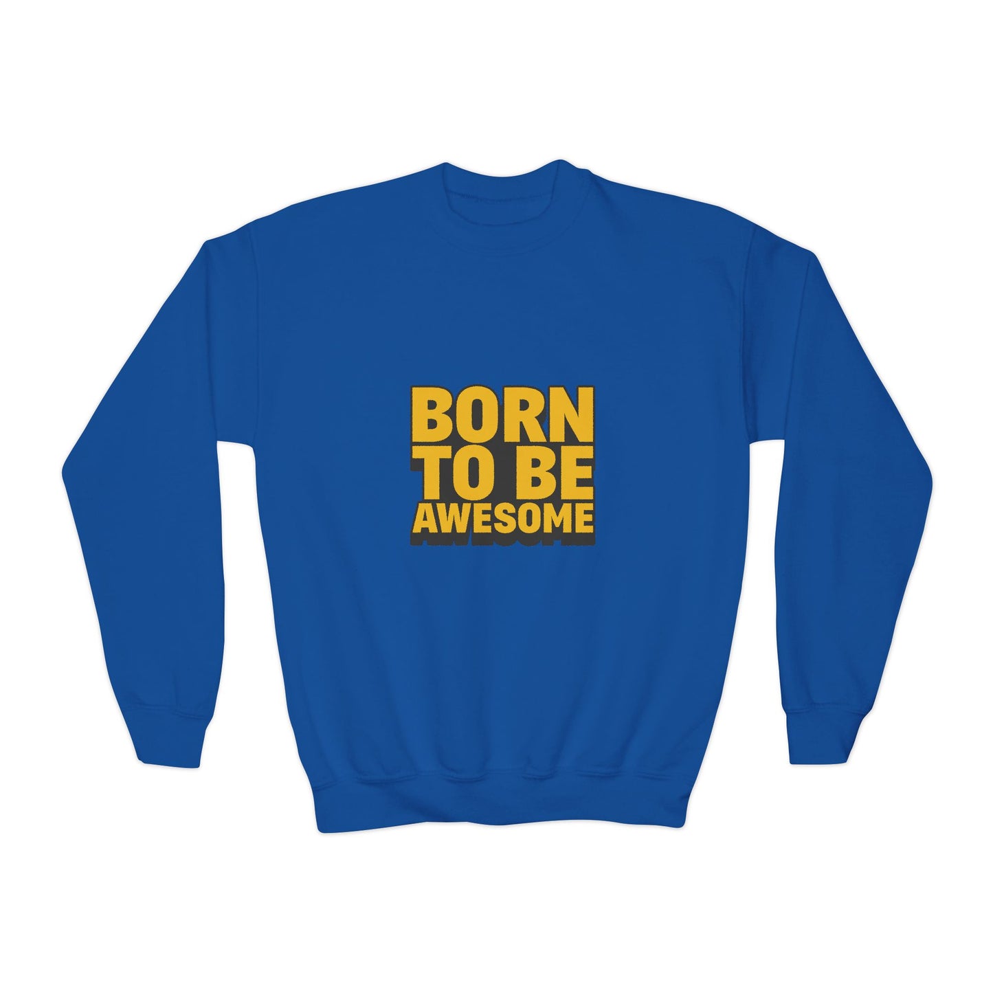 Born To Be Awesome Youth Crewneck Sweatshirt