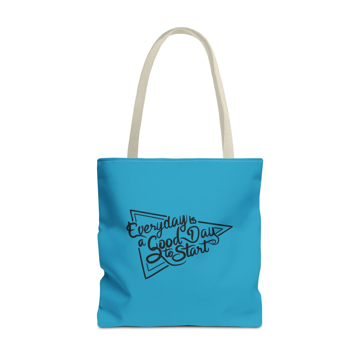 Every Day Is A Good Day To Start Tote Bag (AOP)