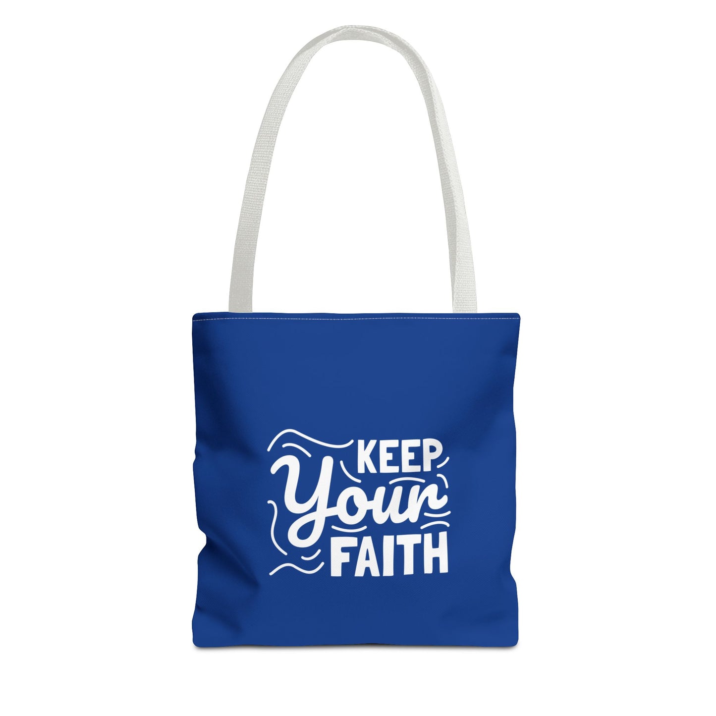 Keep Your Faith Tote Bag (AOP)