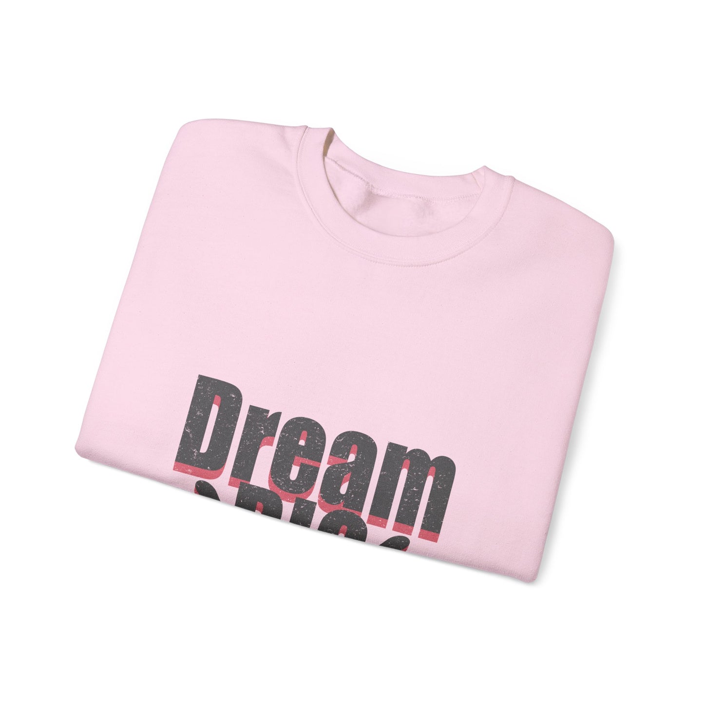 Dream Big Distressed Unisex Heavy Blend™ Crewneck Sweatshirt