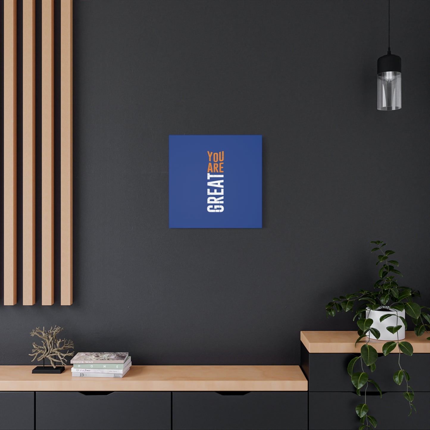 You Are Great Matte Canvas, Stretched, 1.25"