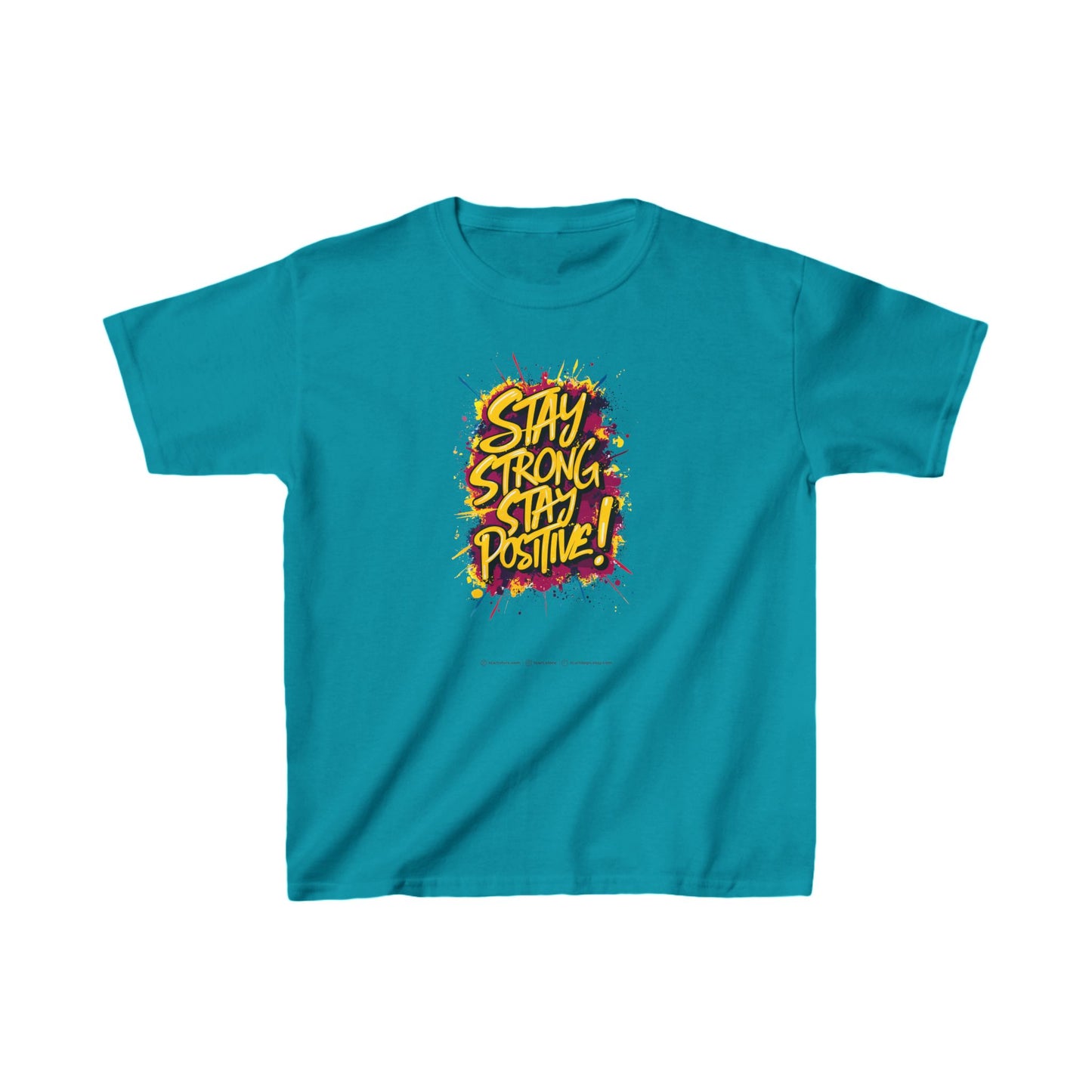 Stay Strong Stay Positive! Kids Heavy Cotton™ Tee