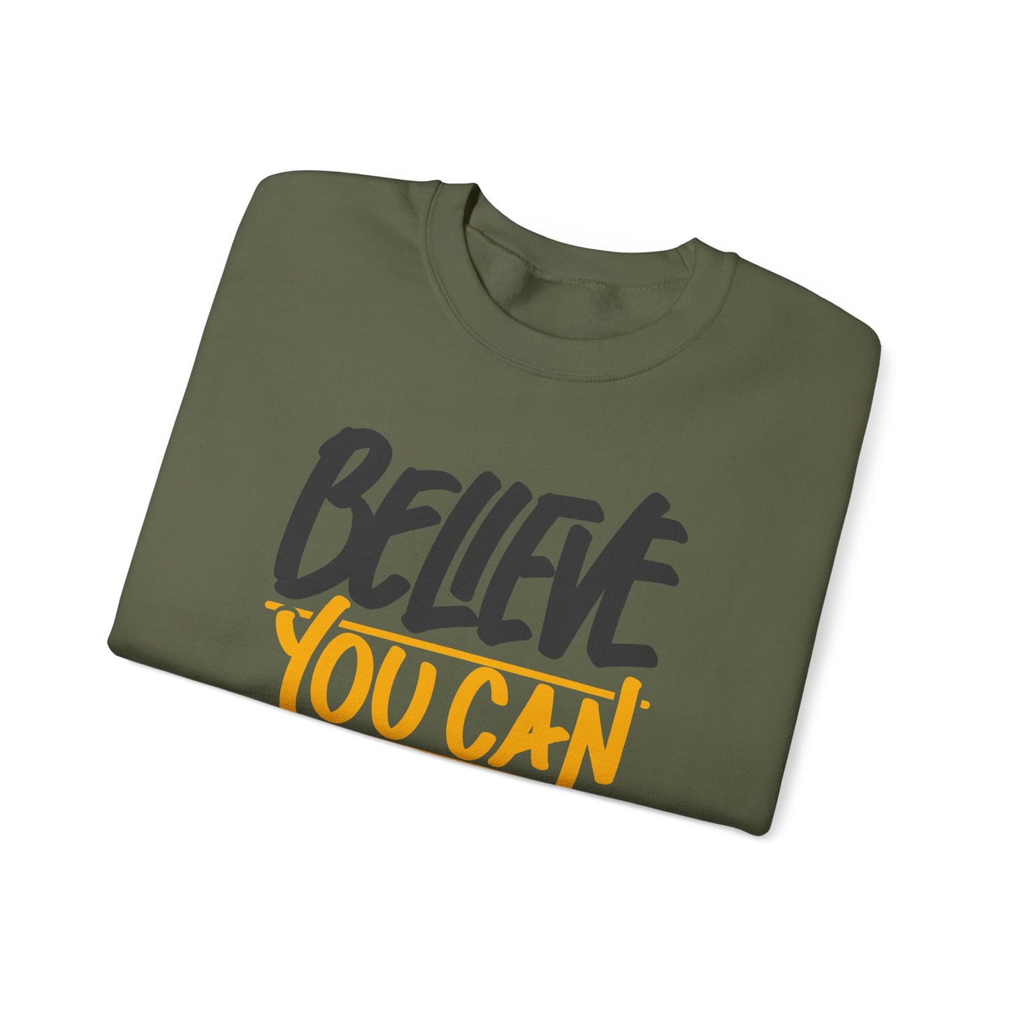 Believe You Can Do It Unisex Heavy Blend™ Crewneck Sweatshirt