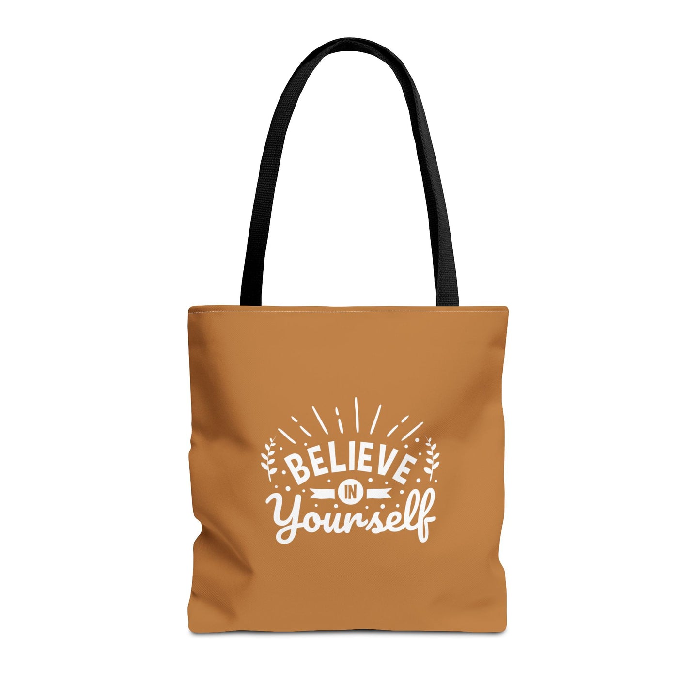 Believe In Yourself Tote Bag (AOP)