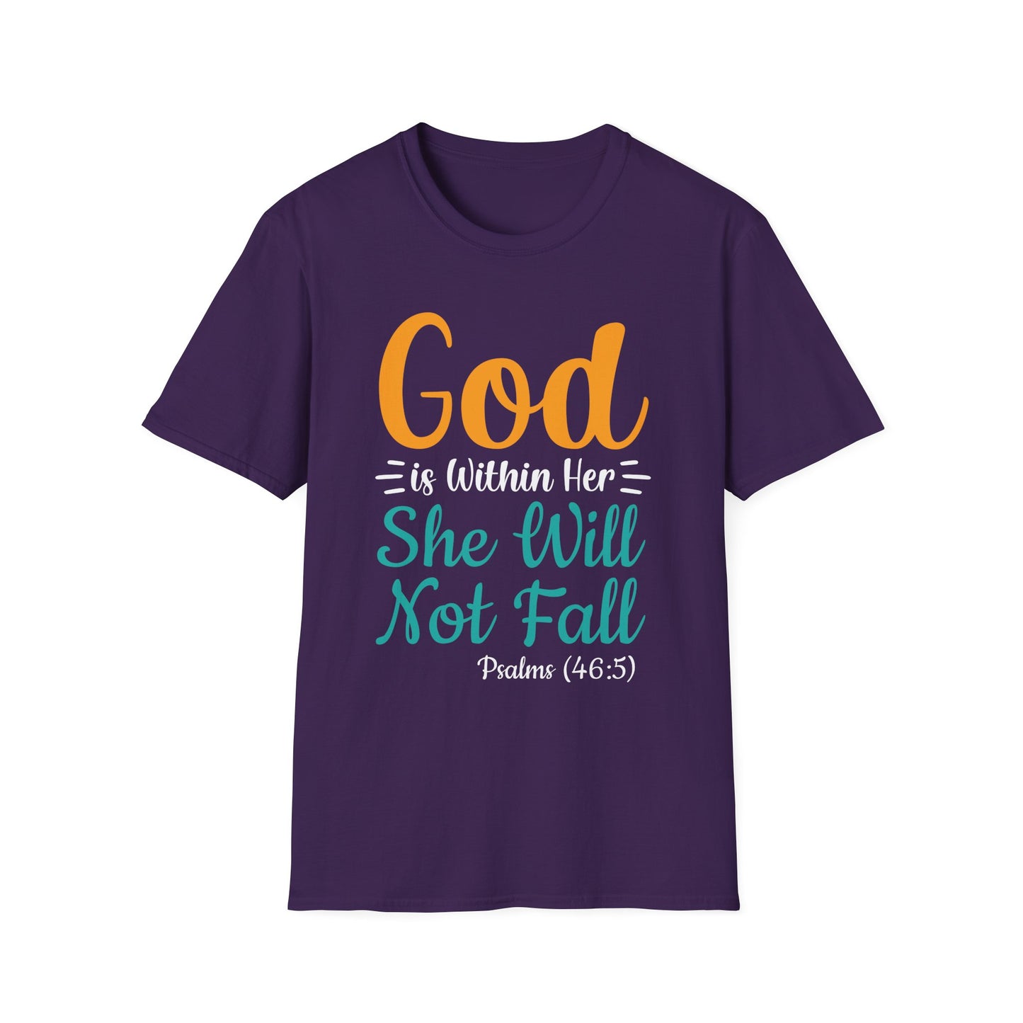 Good Is Within Her She Will Not Fall  Unisex Softstyle T-Shirt
