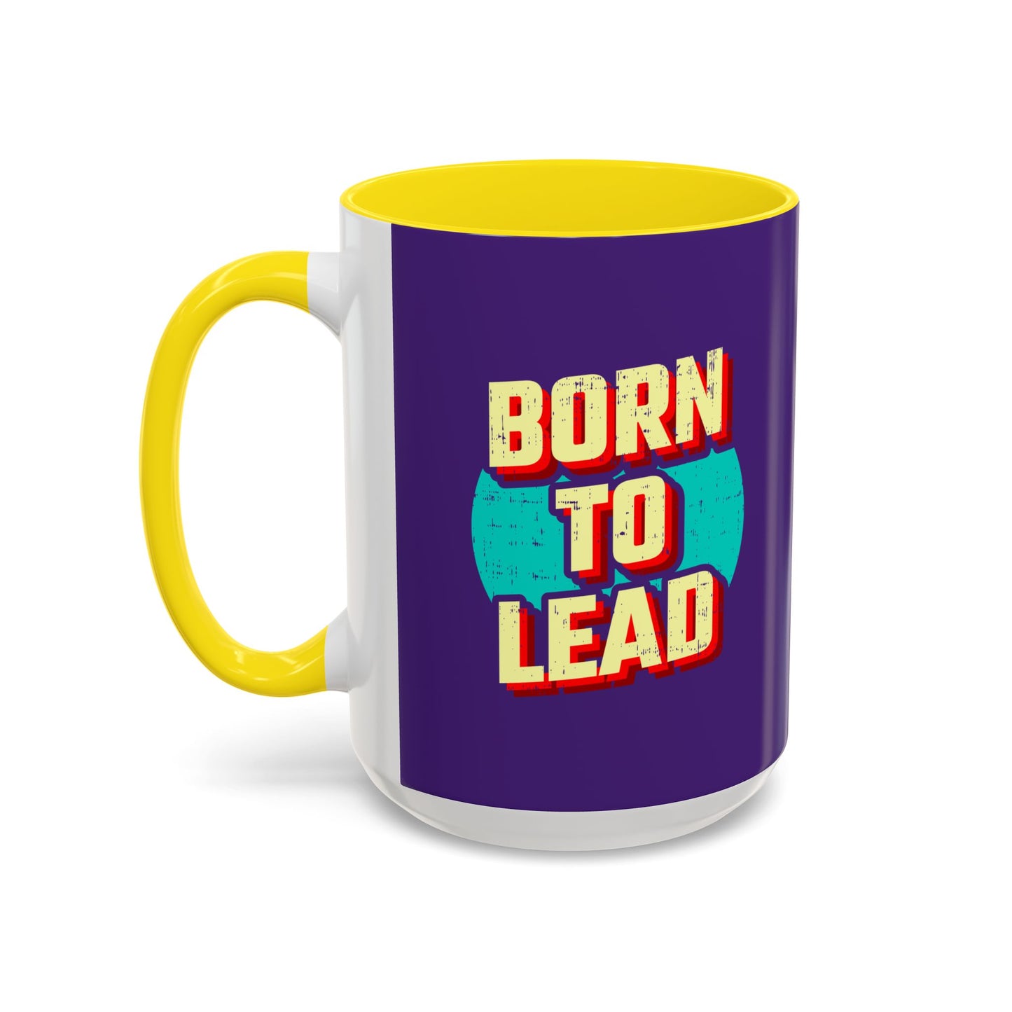 Born To Lead Accent Coffee Mug (11, 15oz)