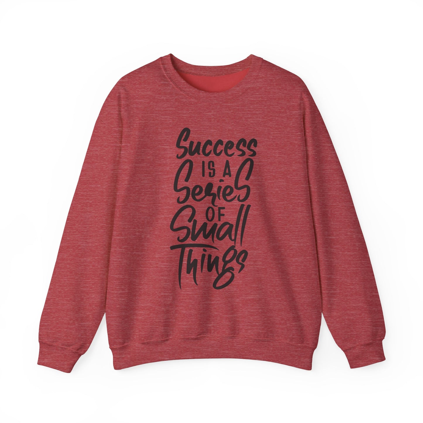 Success Is A Series Of Small Things Unisex Heavy Blend™ Crewneck Sweatshirt