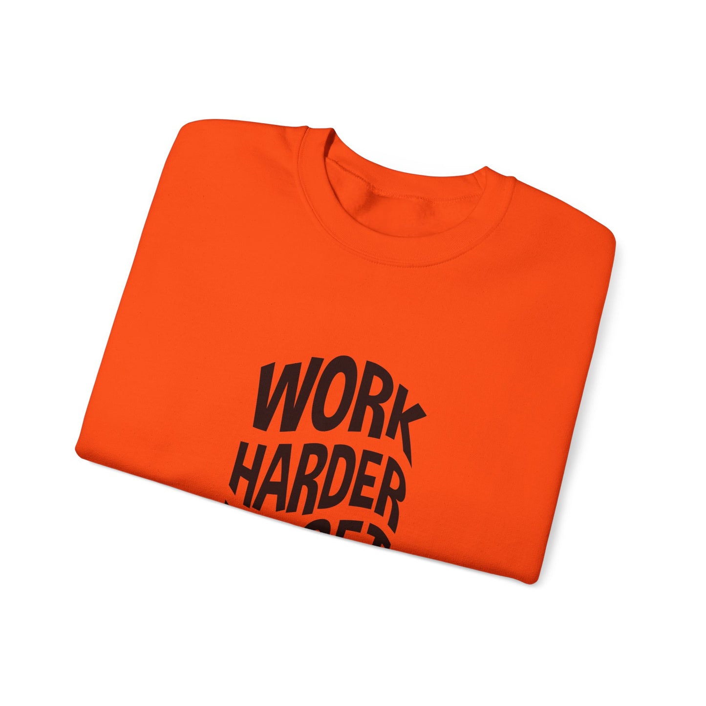 Work Harder To Get Better Unisex Heavy Blend™ Crewneck Sweatshirt