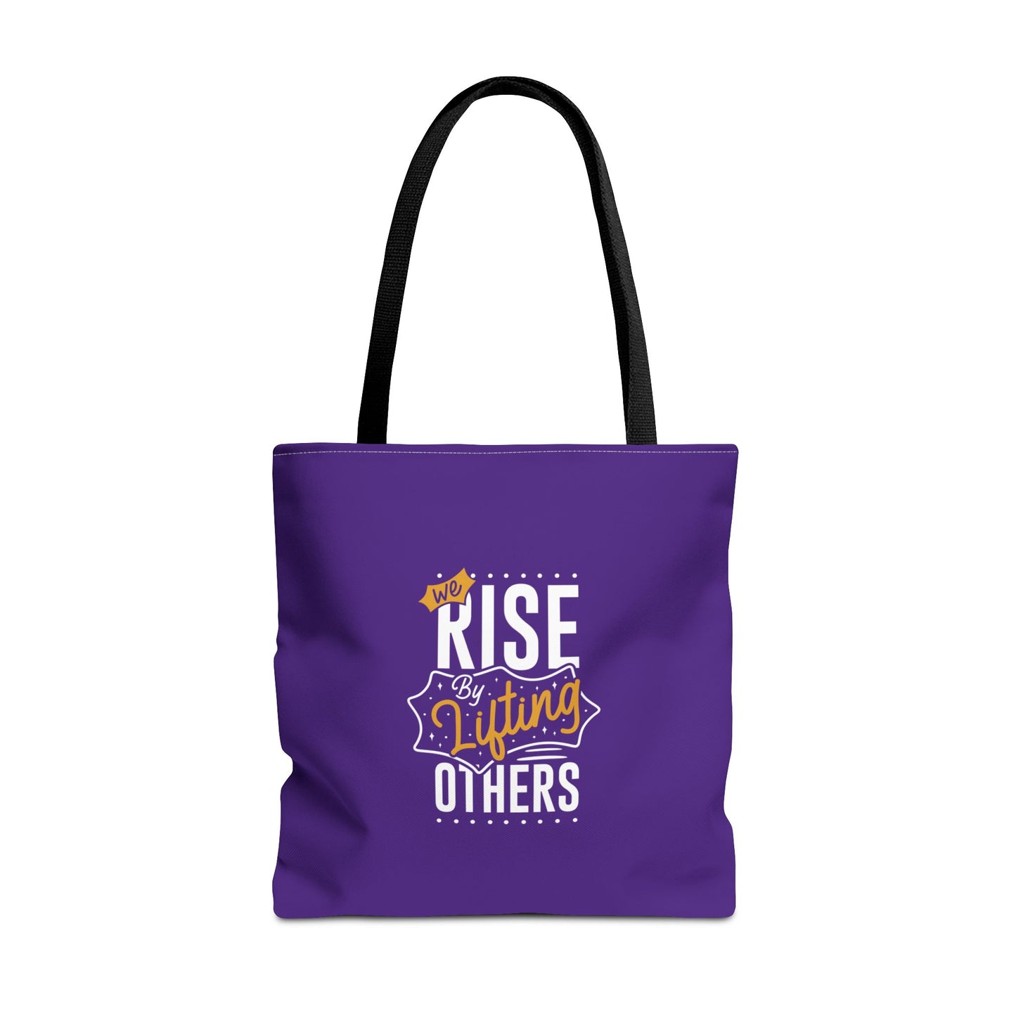 We Rise By Lifting Others Tote Bag (AOP)