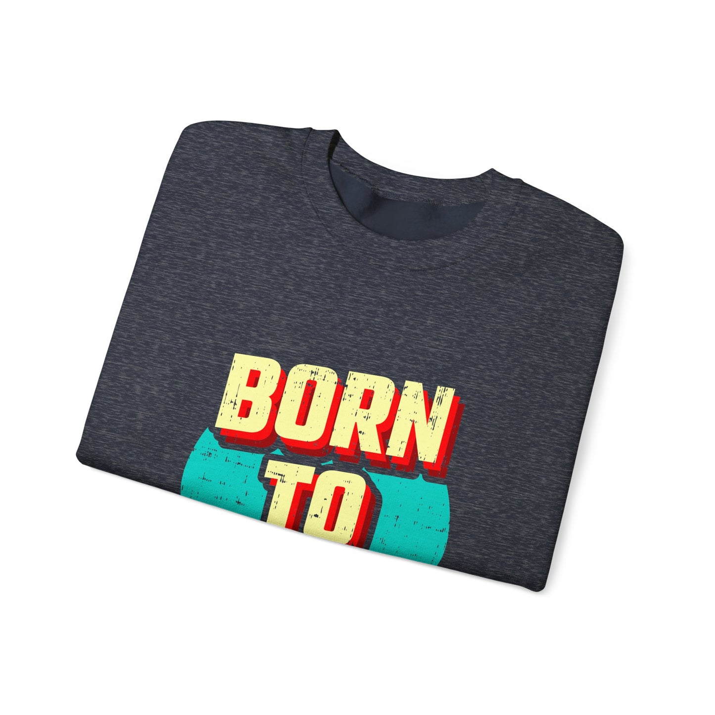 Born To Lead Unisex Heavy Blend™ Crewneck Sweatshirt