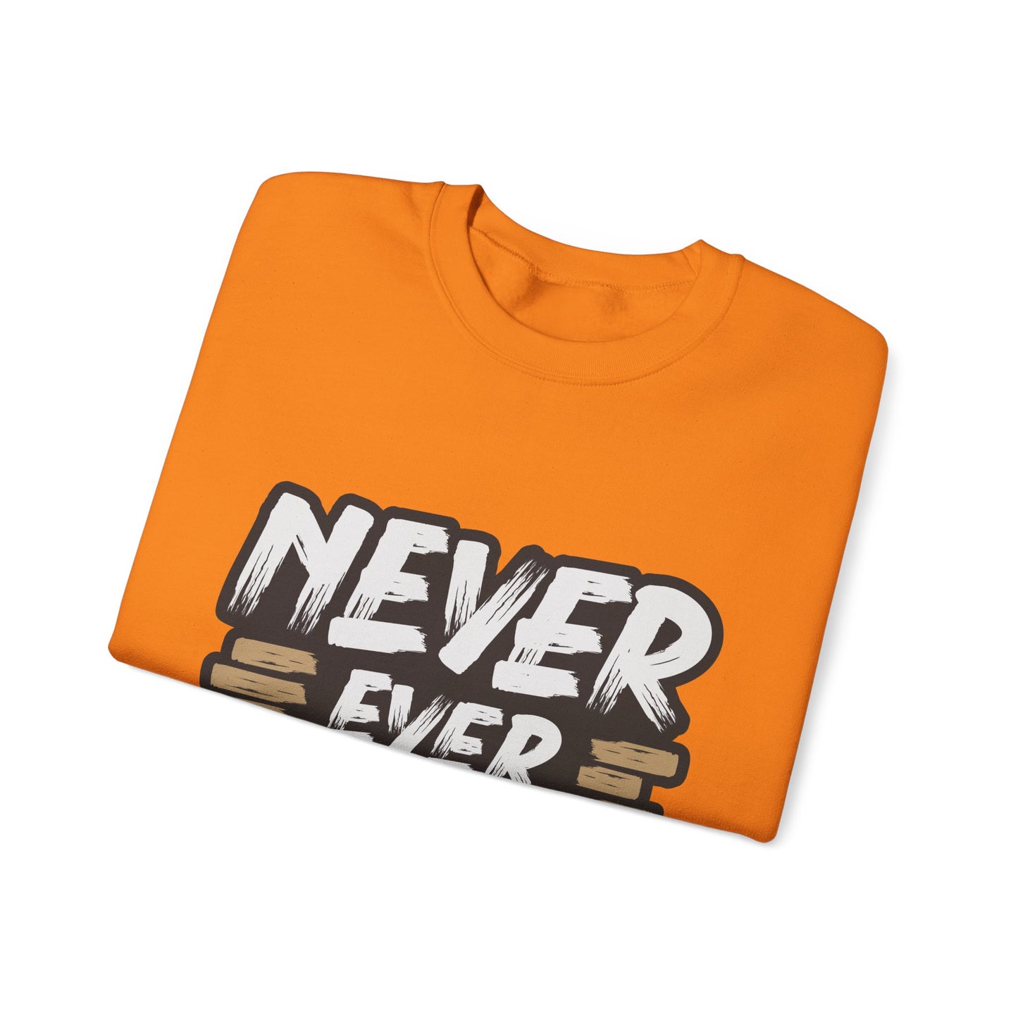 Never Give Up Unisex Heavy Blend™ Crewneck Sweatshirt