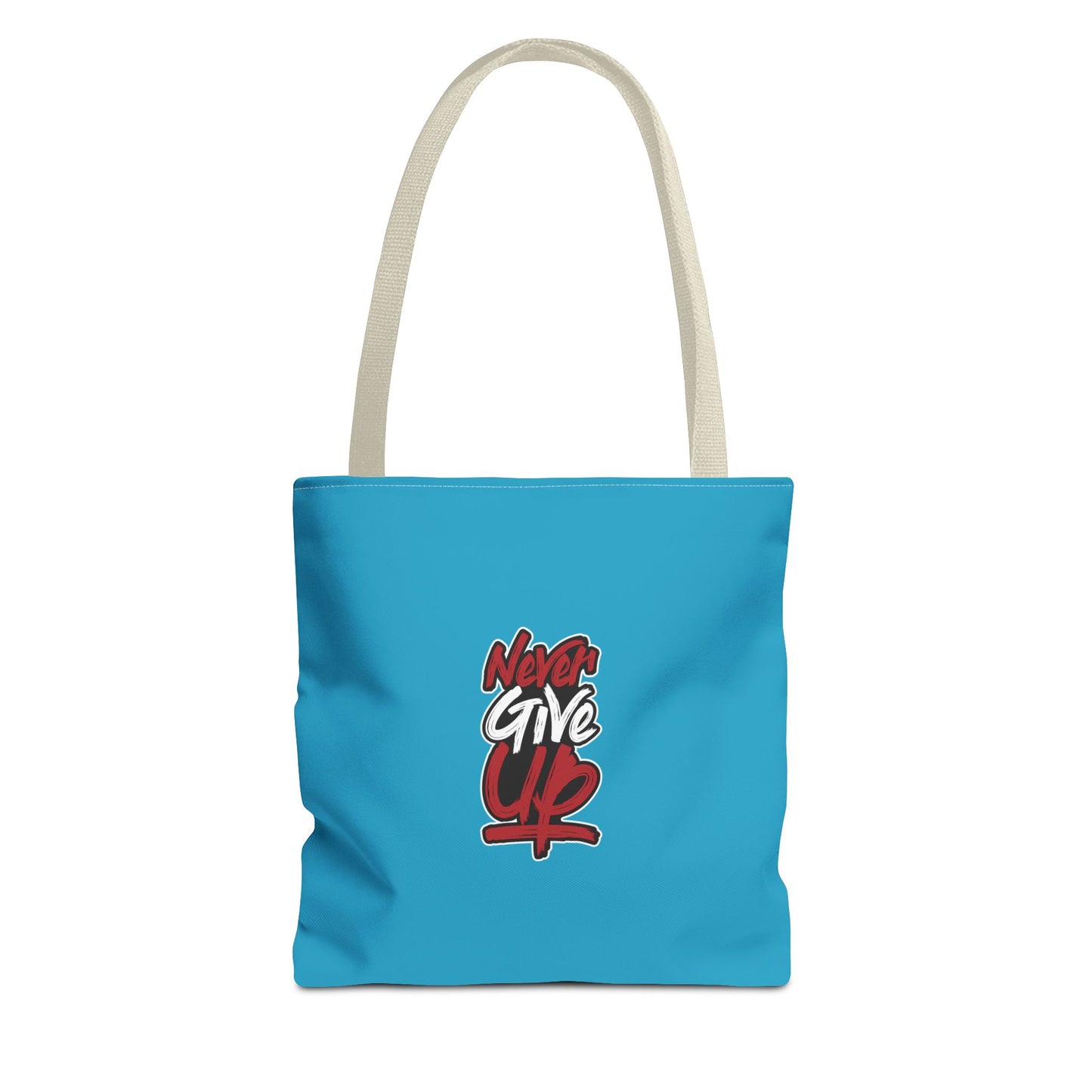 Never Give Up Tote Bag (AOP)
