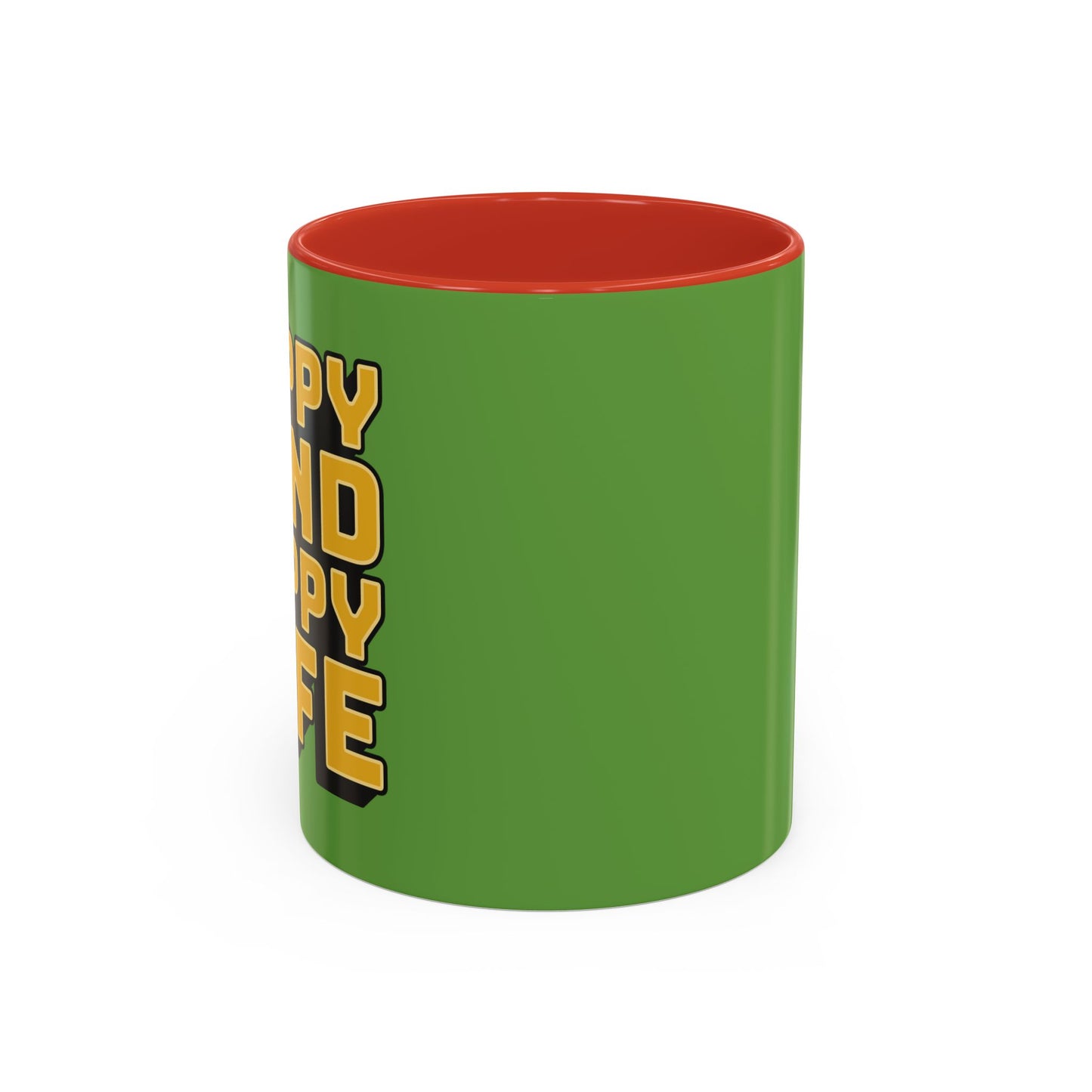 Happy Mind Happy Life Accent Coffee Mug (11, 15oz)