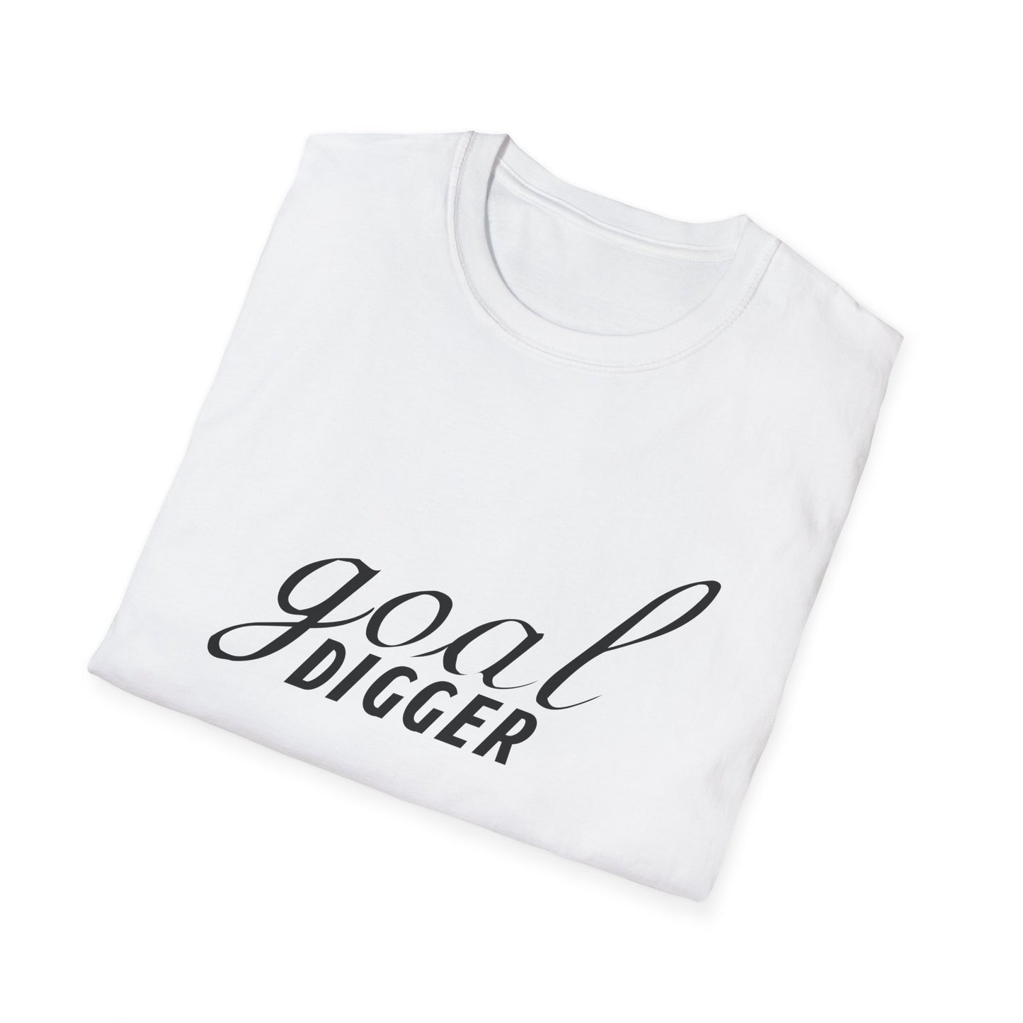 Goal Digger Unisex Softstyle T-Shirt
