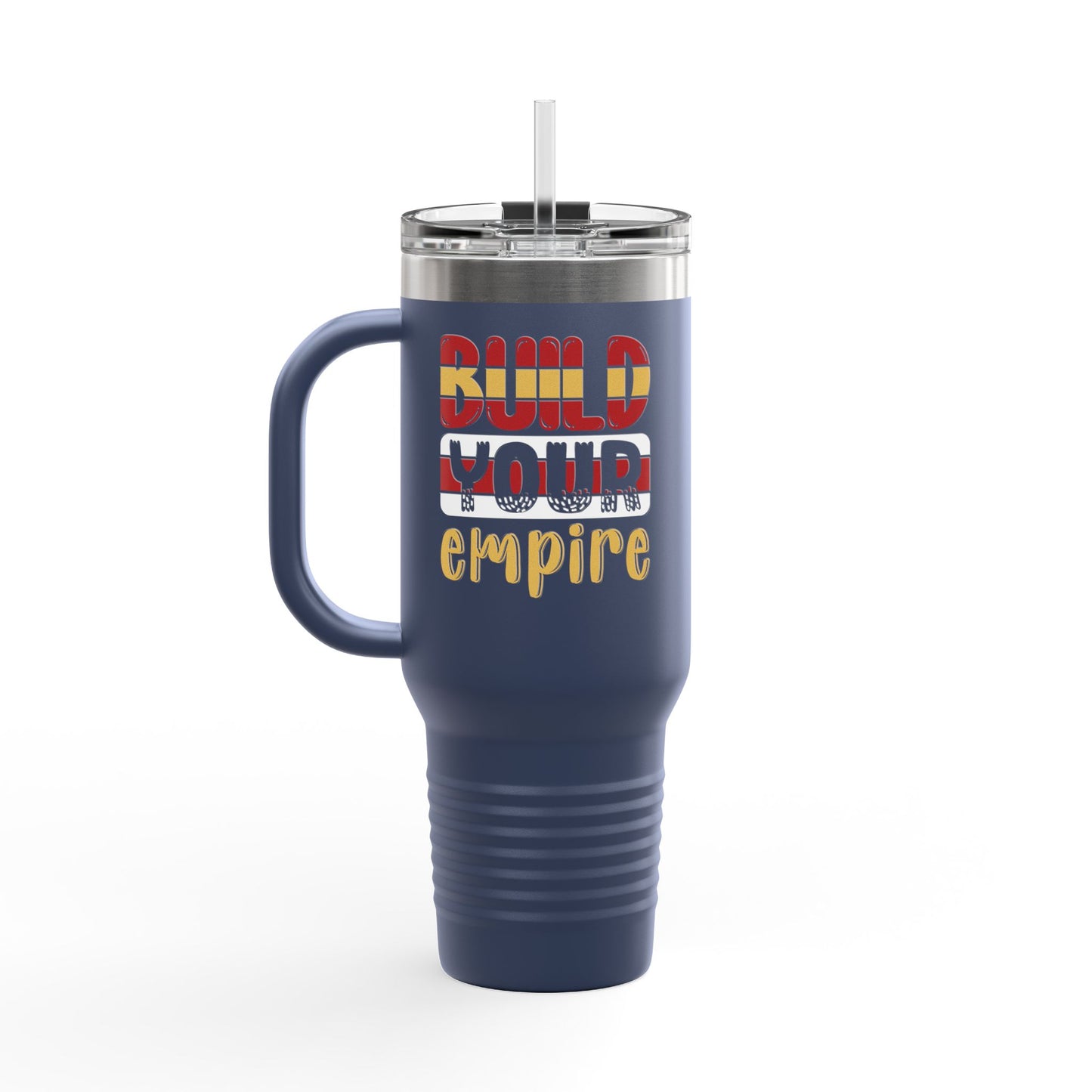 Build Your Empire Insulated Travel Mug, 40oz
