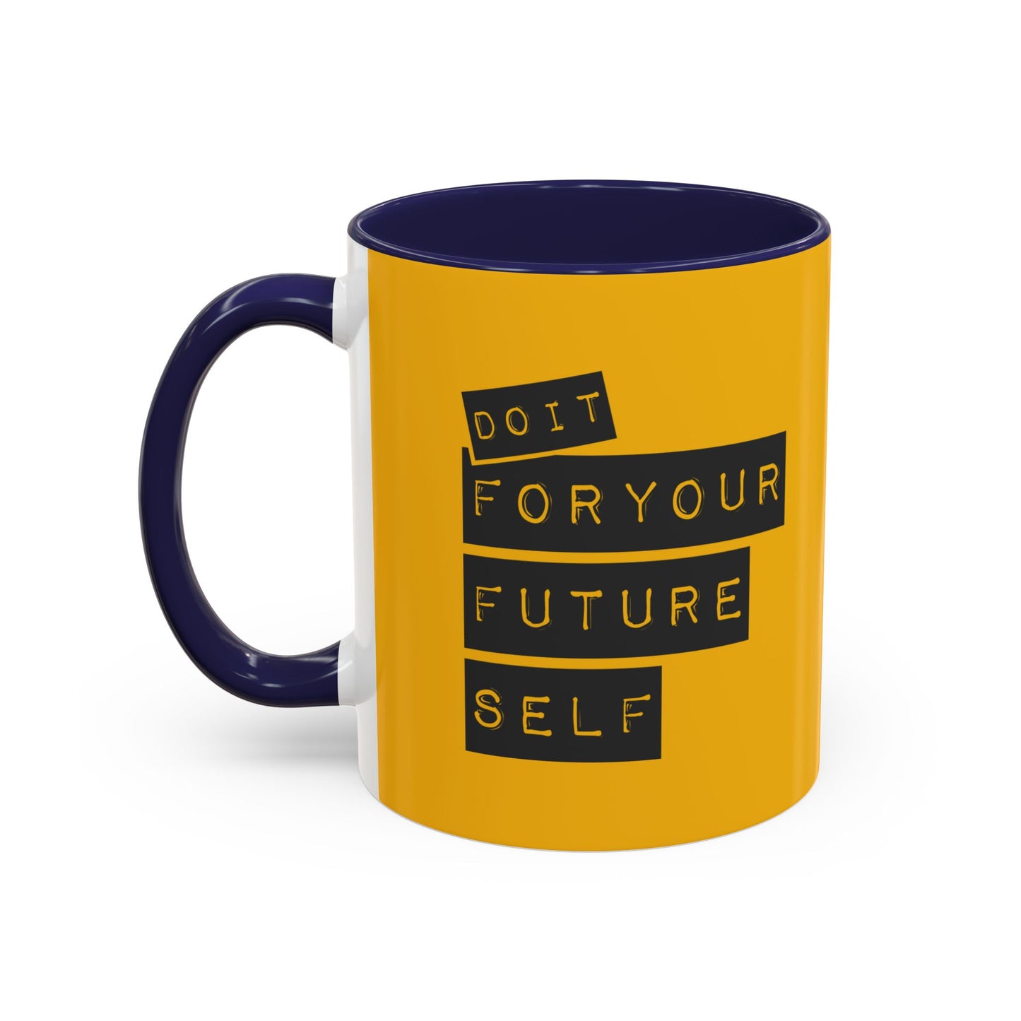 Do It For Your Future Self  Accent Coffee Mug (11, 15oz)