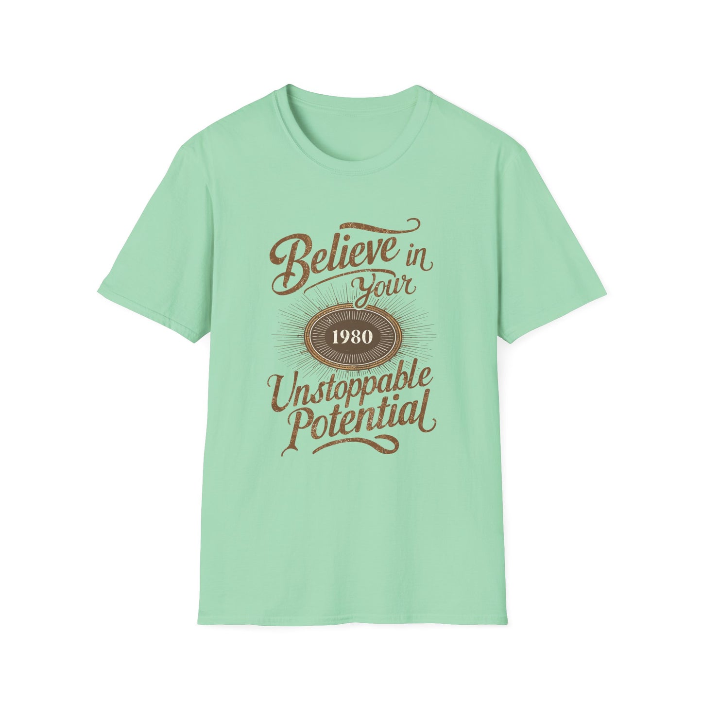 Believe In Your Unstopable Potential Unisex Softstyle T-Shirt