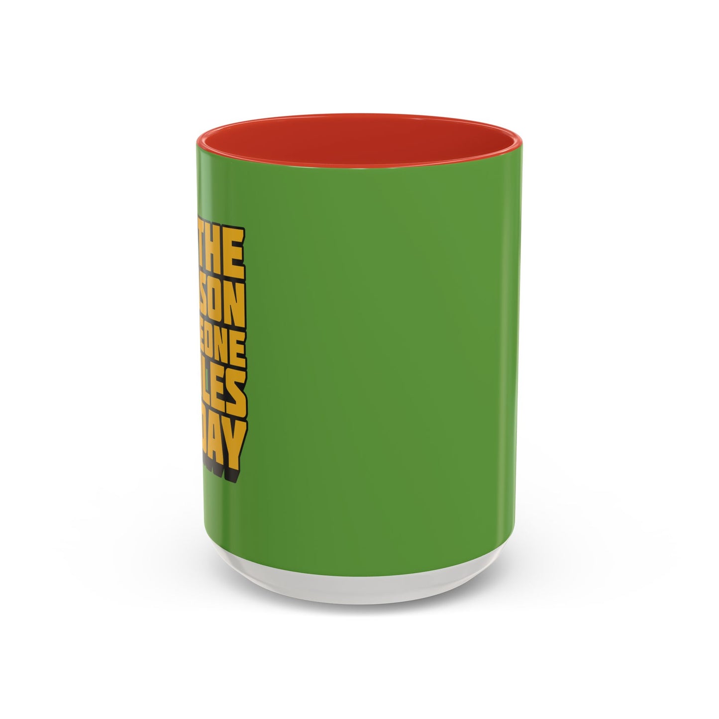 Be The Reason Someone Smiles Today Accent Coffee Mug (11, 15oz)