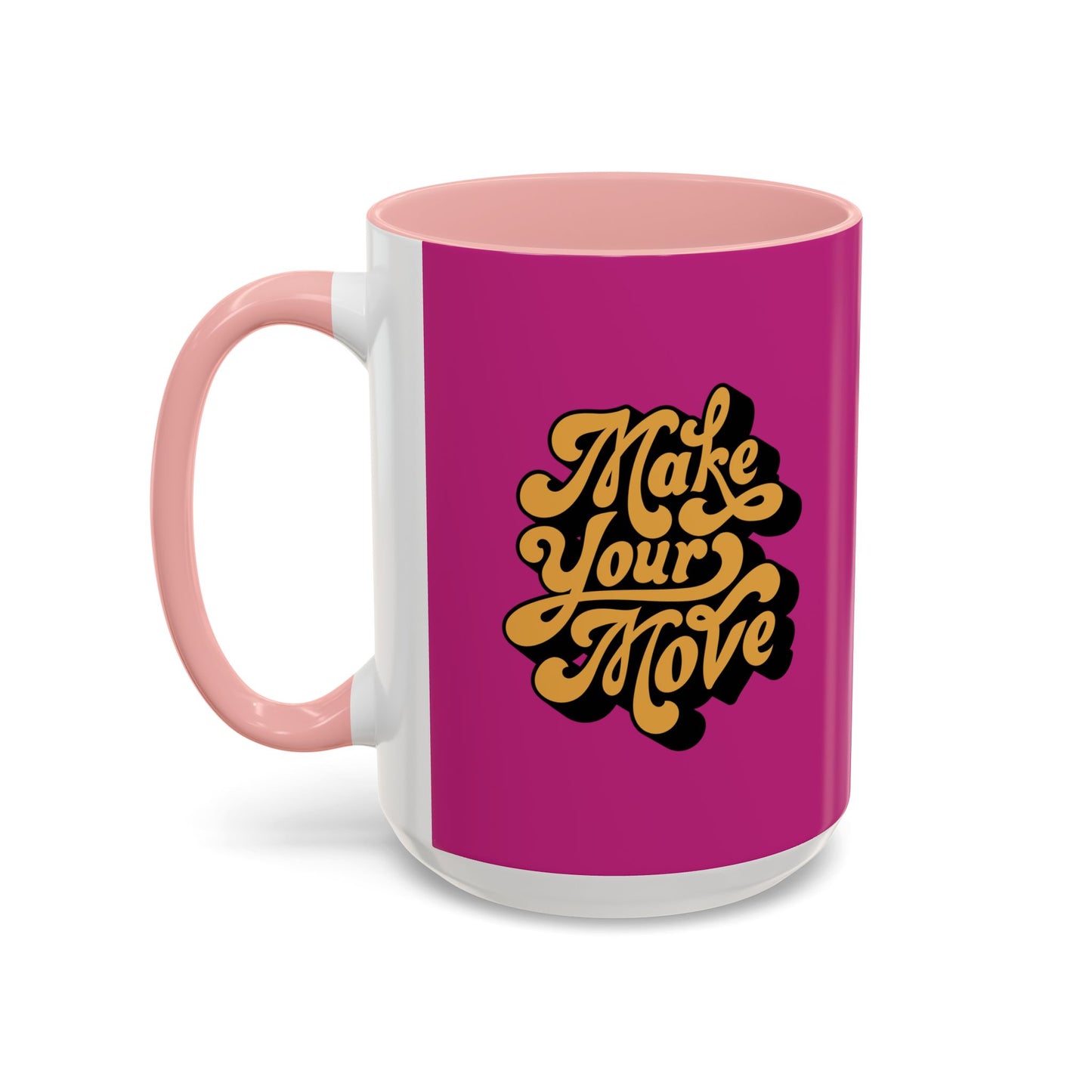 Make Your Move Accent Coffee Mug (11, 15oz)
