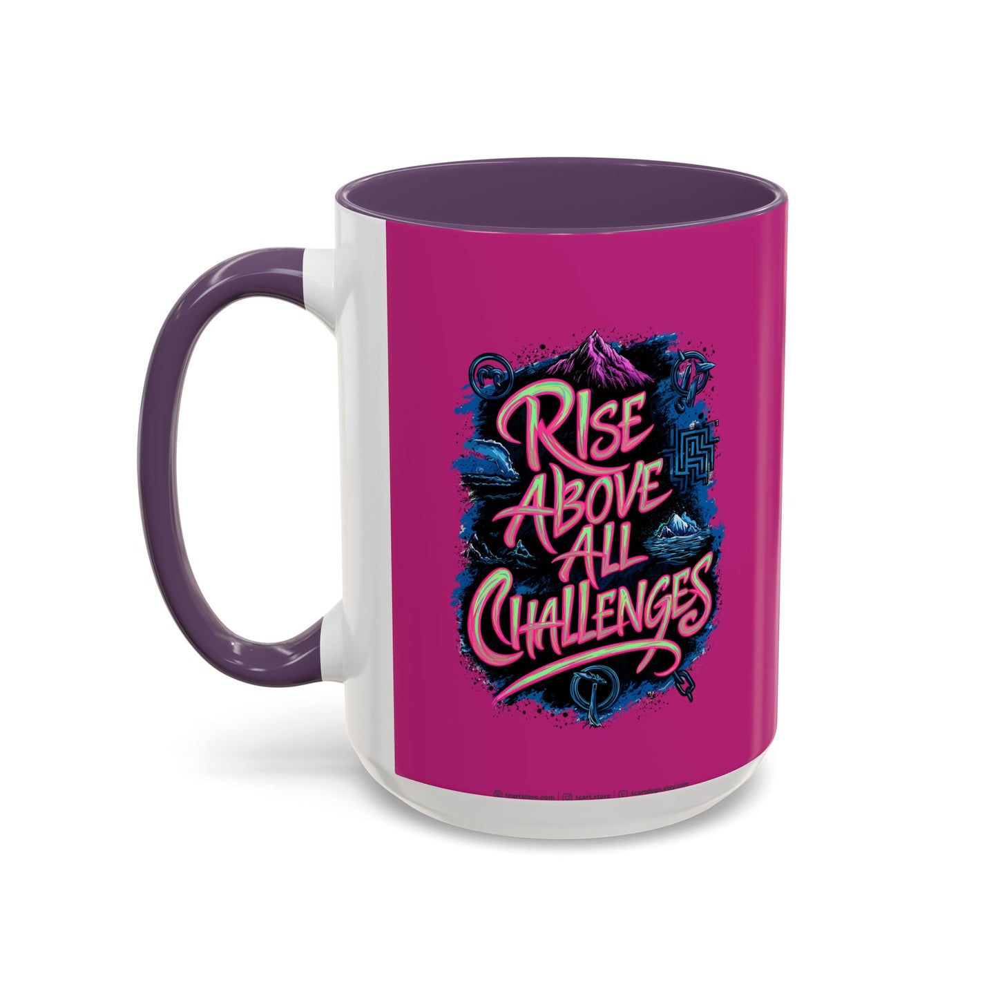 Rise Above All Challenges Accent Coffee Mug (11, 15oz)
